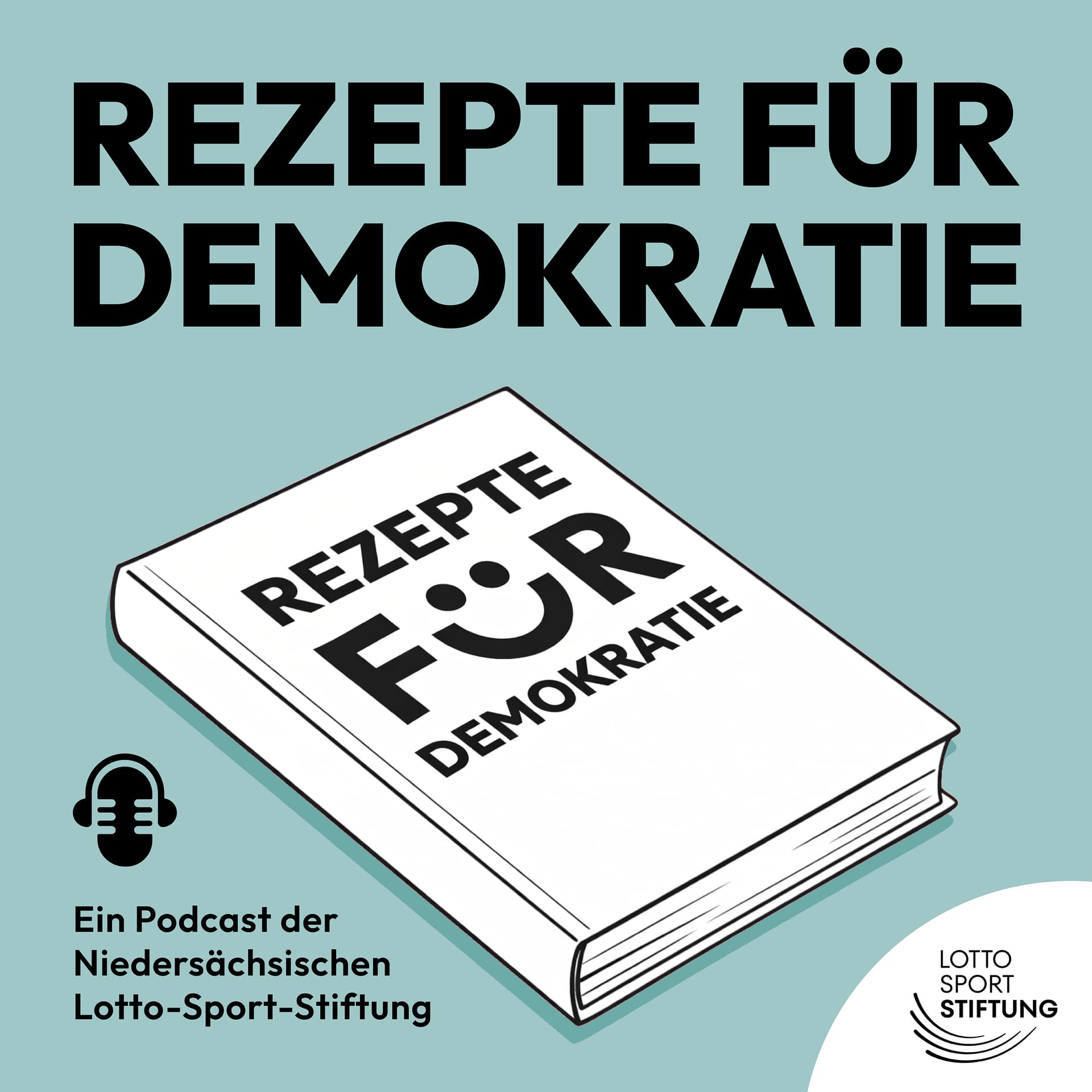 Rezepte für Demokratie - Podcasts