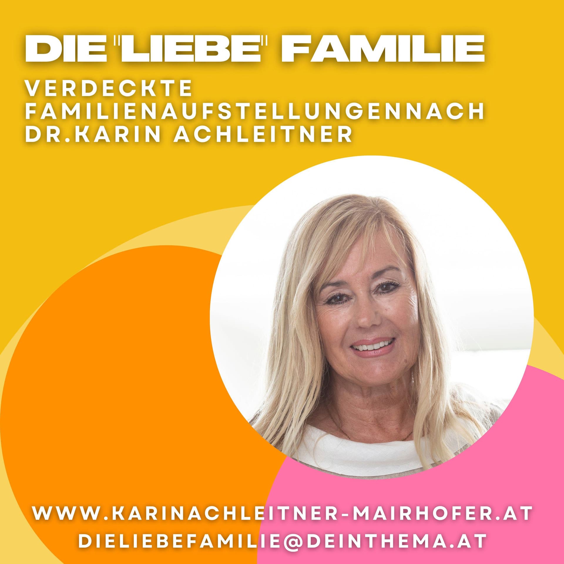 Die "liebe" Familie - verdeckte Familienaufstellung nach Dr. Achleitner, Persönlichkeitsentwicklung - Podcasts