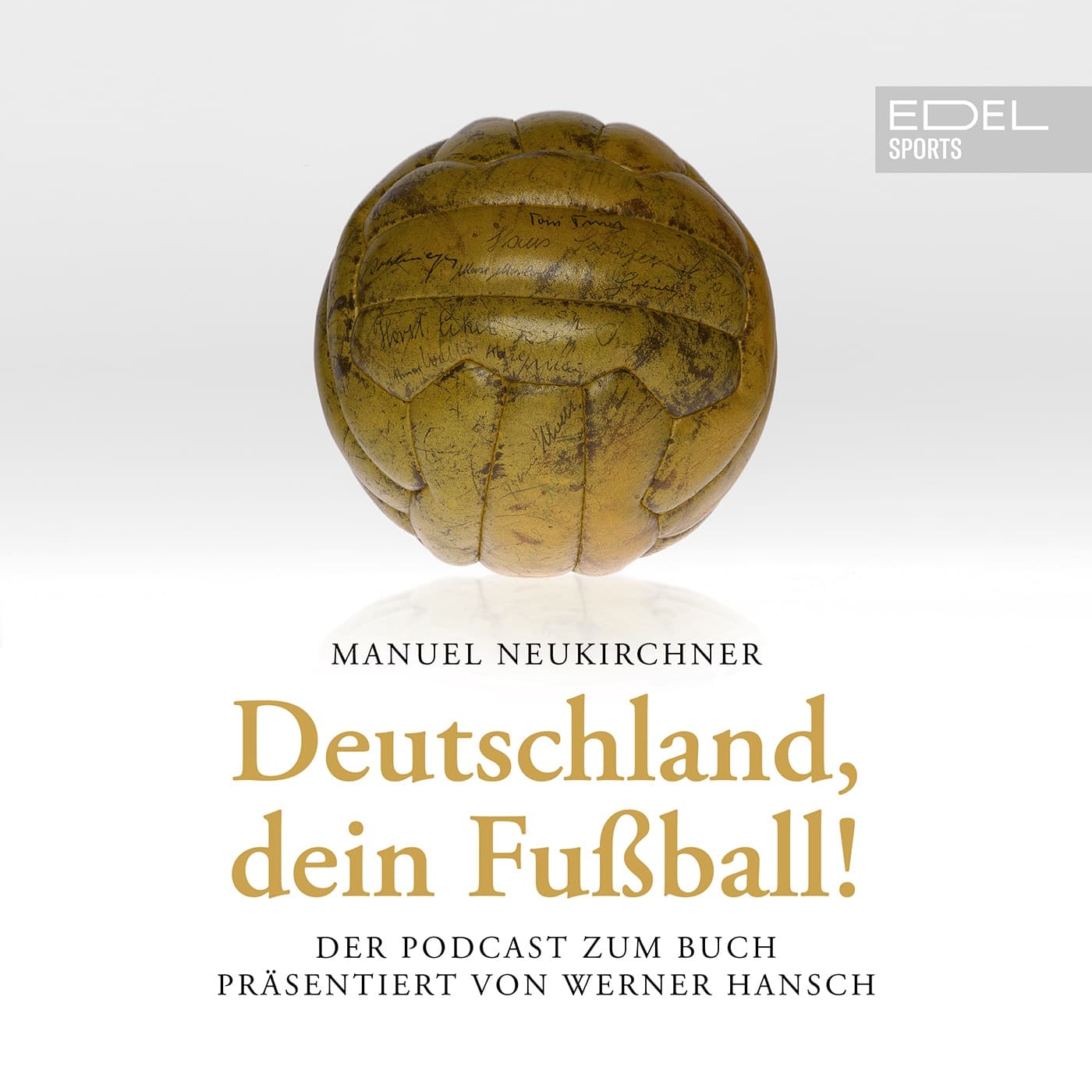 Deutschland, dein Fußball! - Podcasts