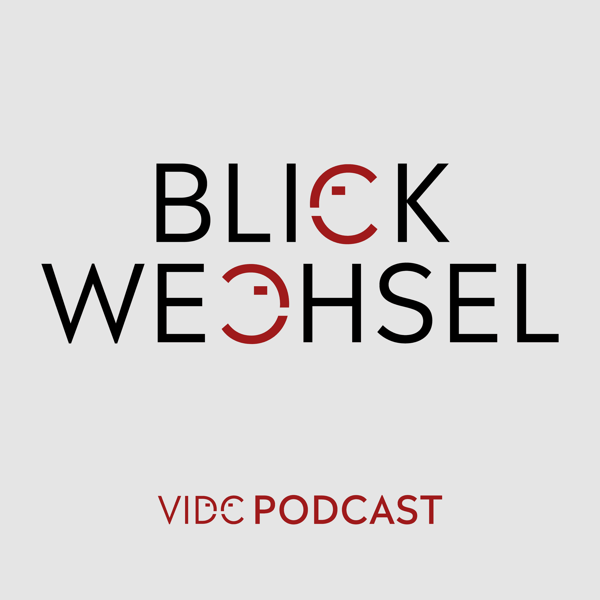 Blickwechsel - Podcasts