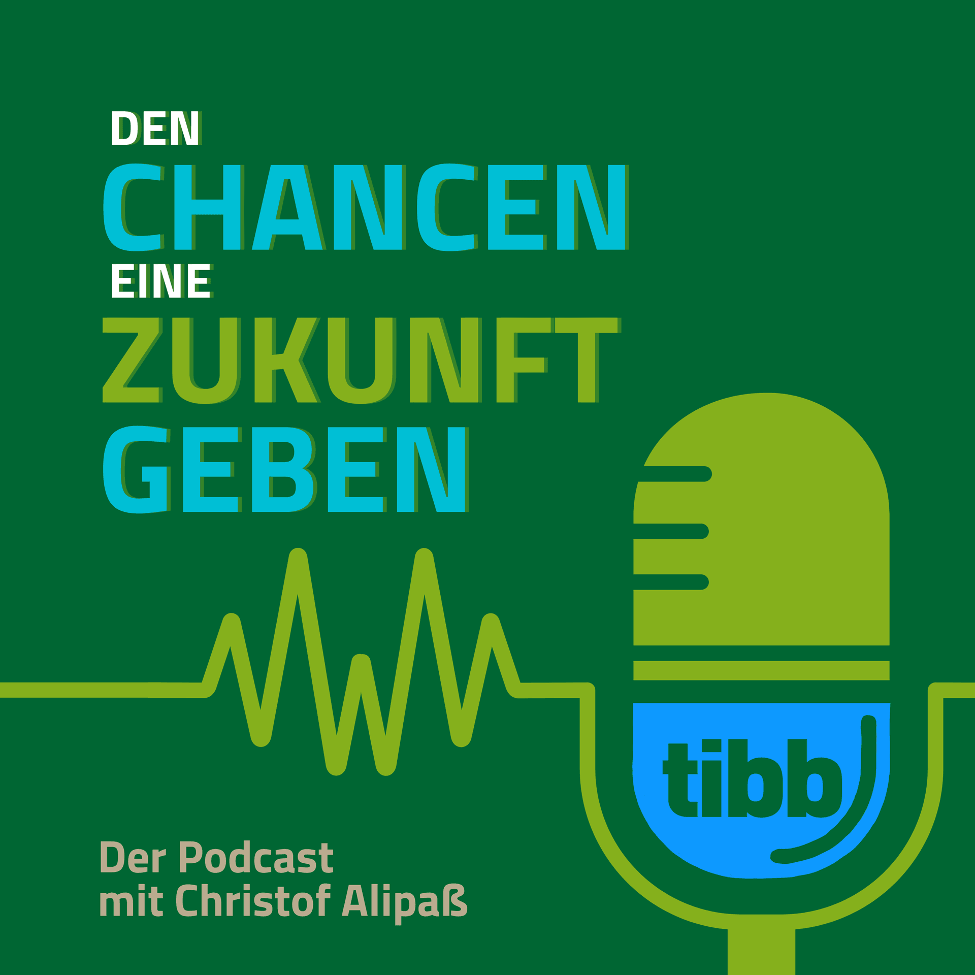 Den Chancen eine Zukunft geben - Podcasts