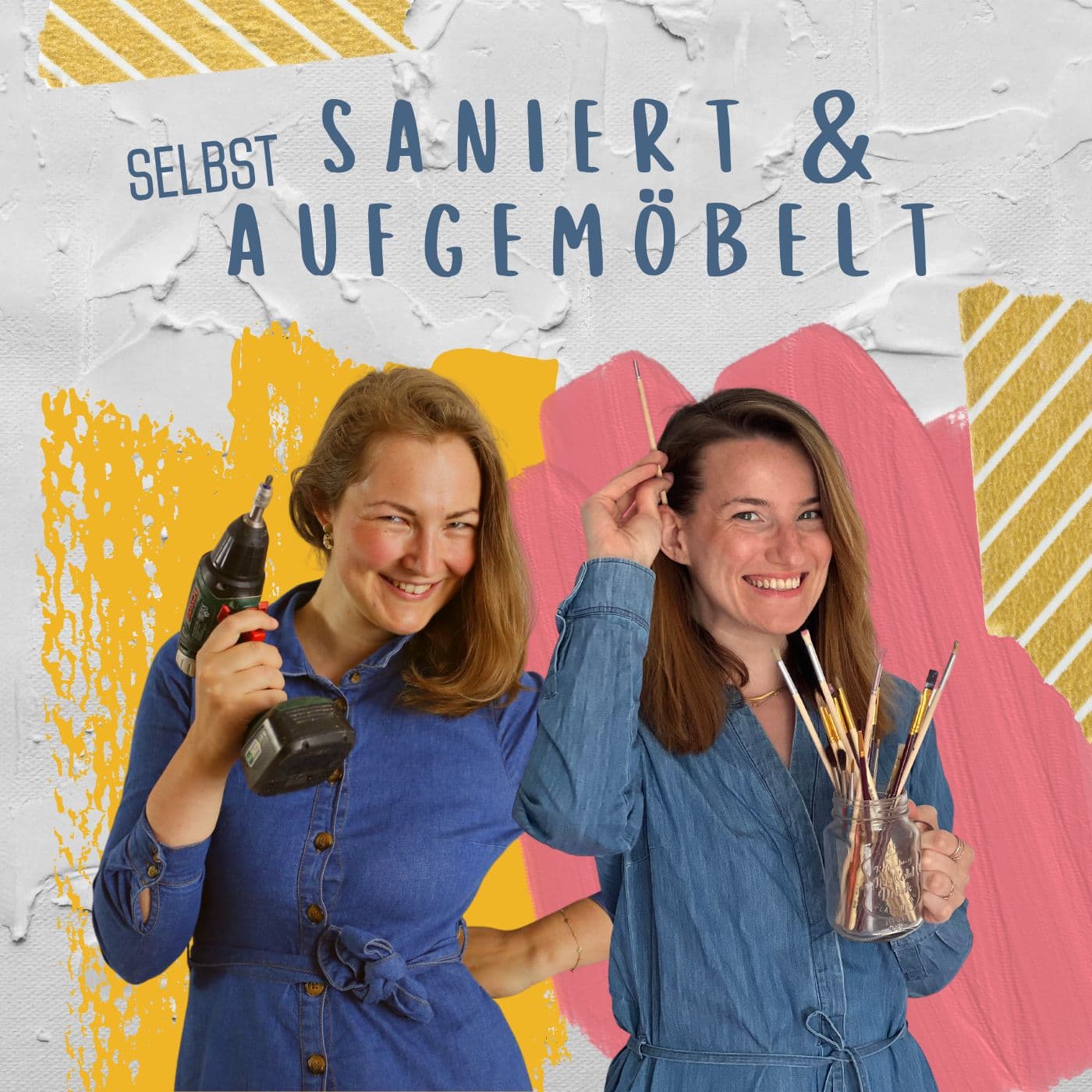 Selbst saniert & aufgemöbelt – Haussanierung & Einrichtung - Podcasts