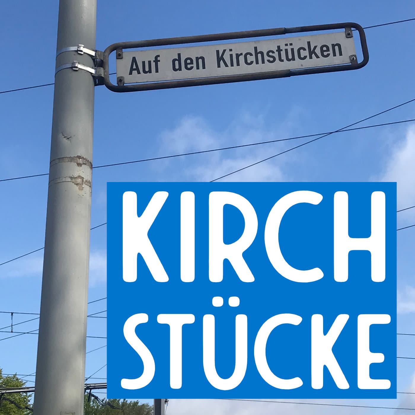 Kirchstücke - Podcasts