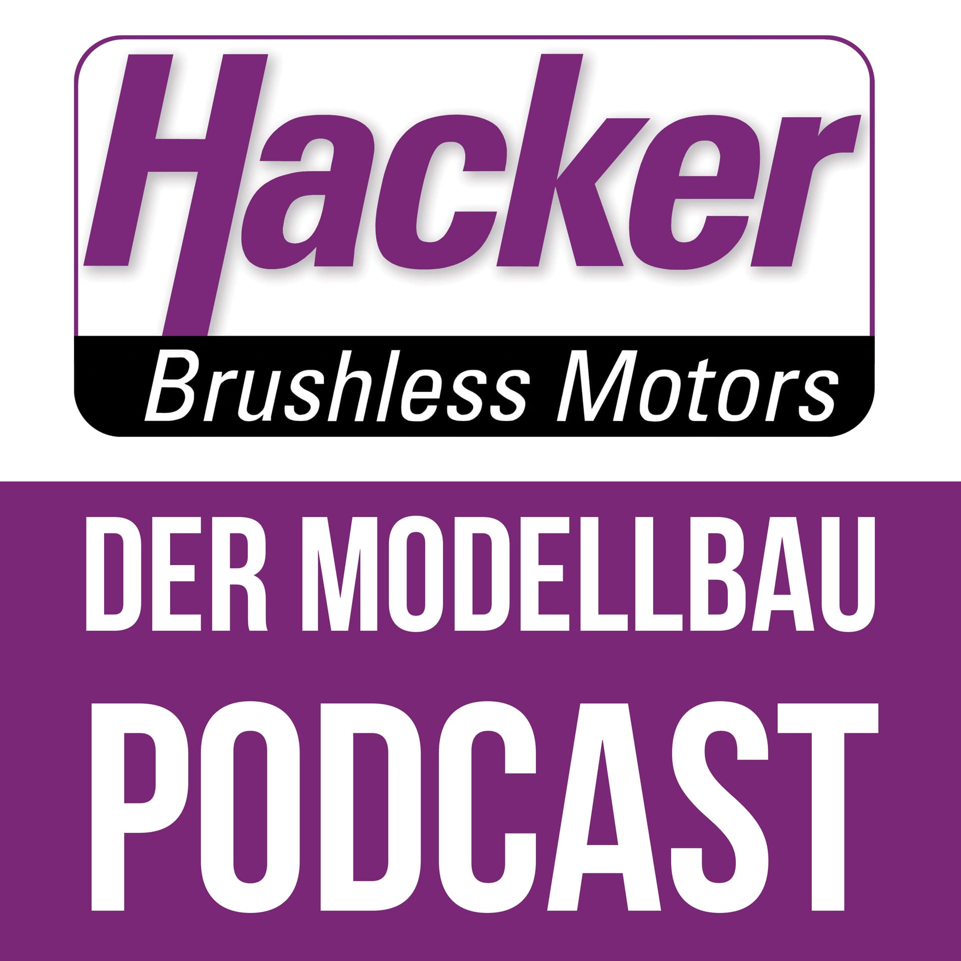 Der Modellbau-Podcast der Hacker Motor GmbH - Podcasts