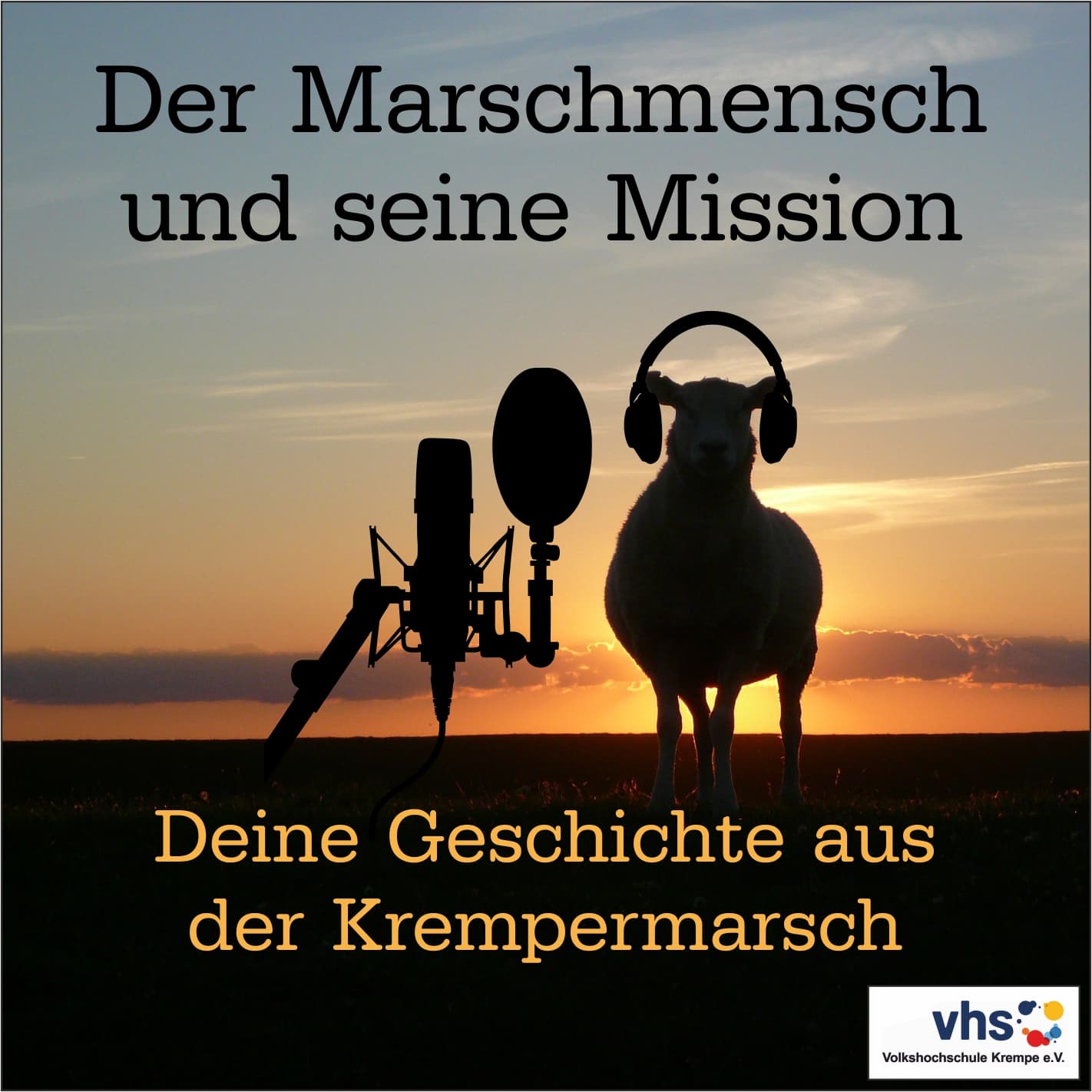 Der Marschmensch und seine Mission. Deine Geschichte aus der Krempermarsch. - Podcasts