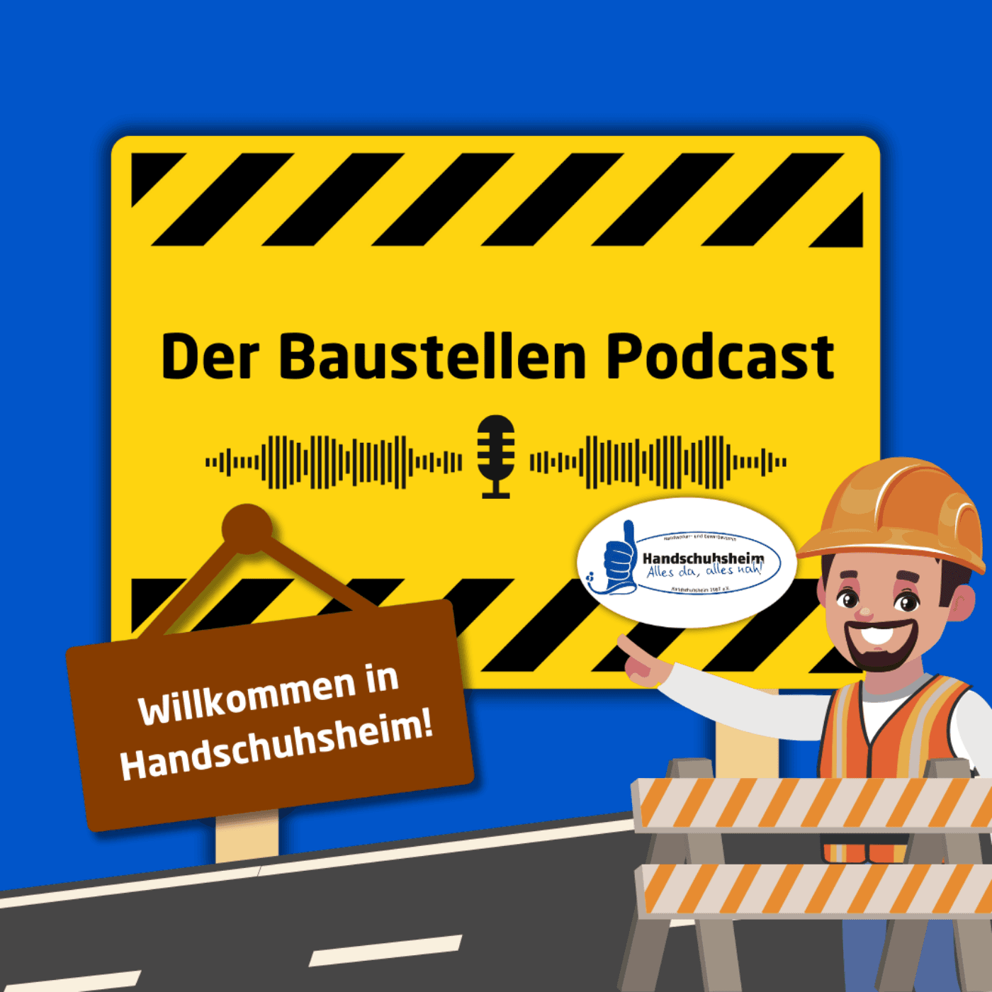 Der Baustellen Podcast Handschuhsheim - Podcasts