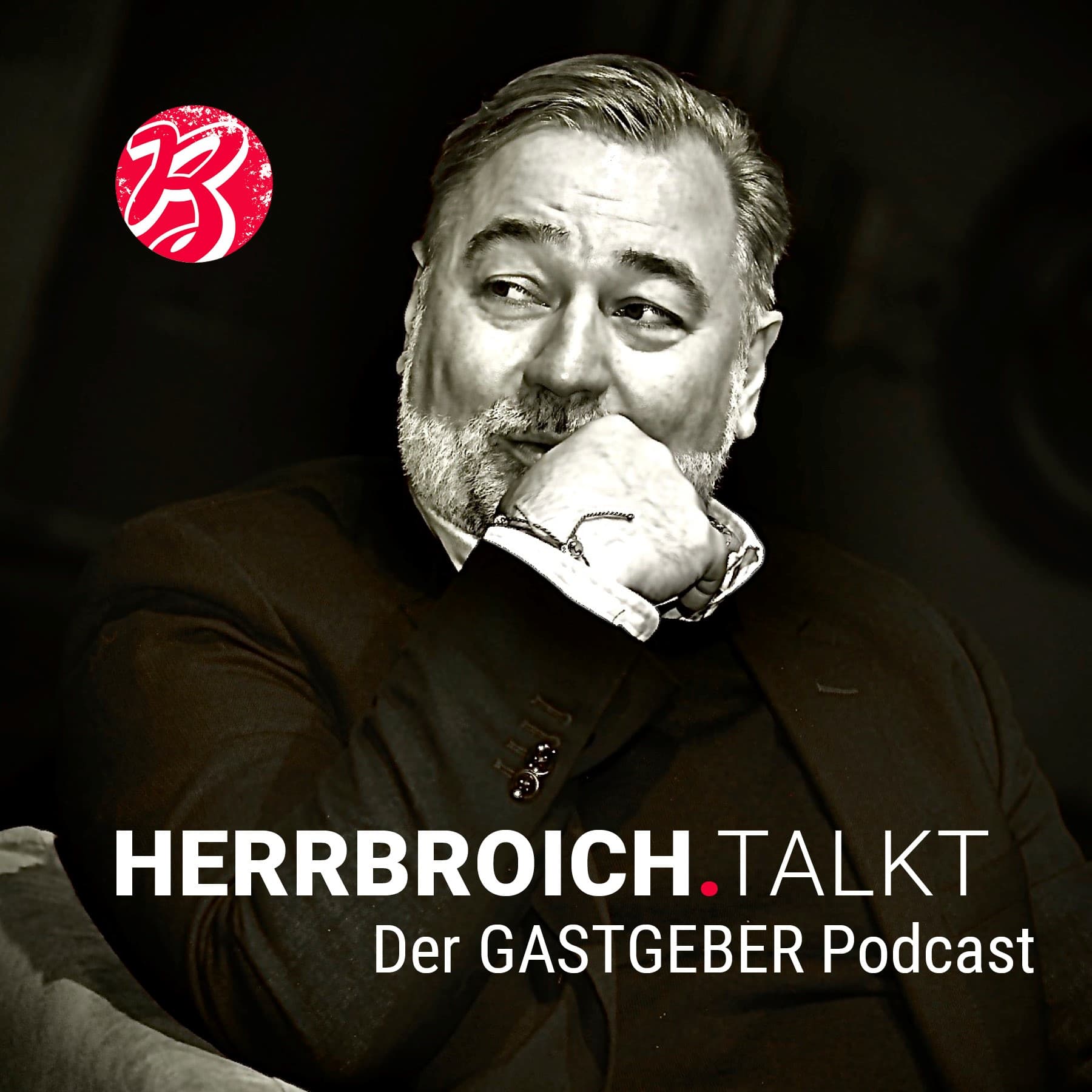 HERR BROICH TALKT - Der Gastgeber Podcast - Podcasts
