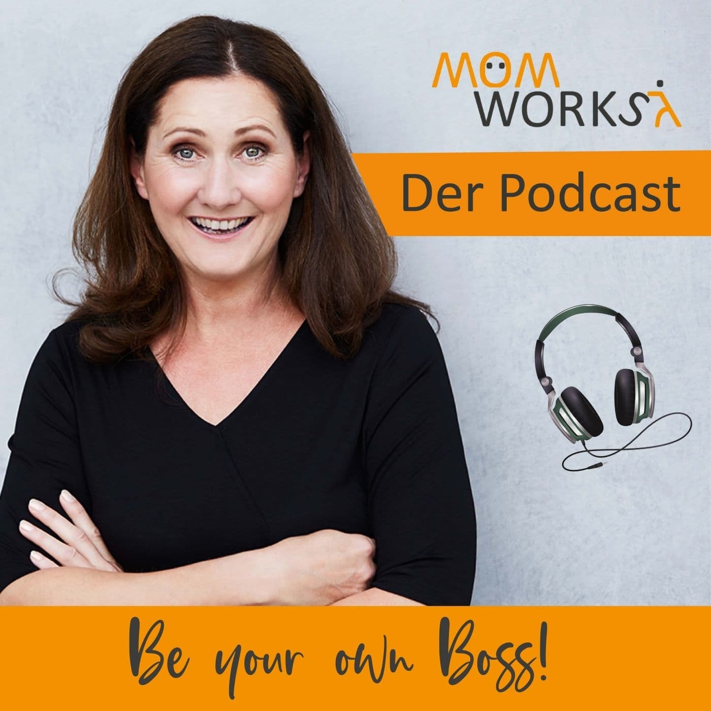 MomWorks - Be your own Boss Podcast für smarte Business Moms - Podcasts