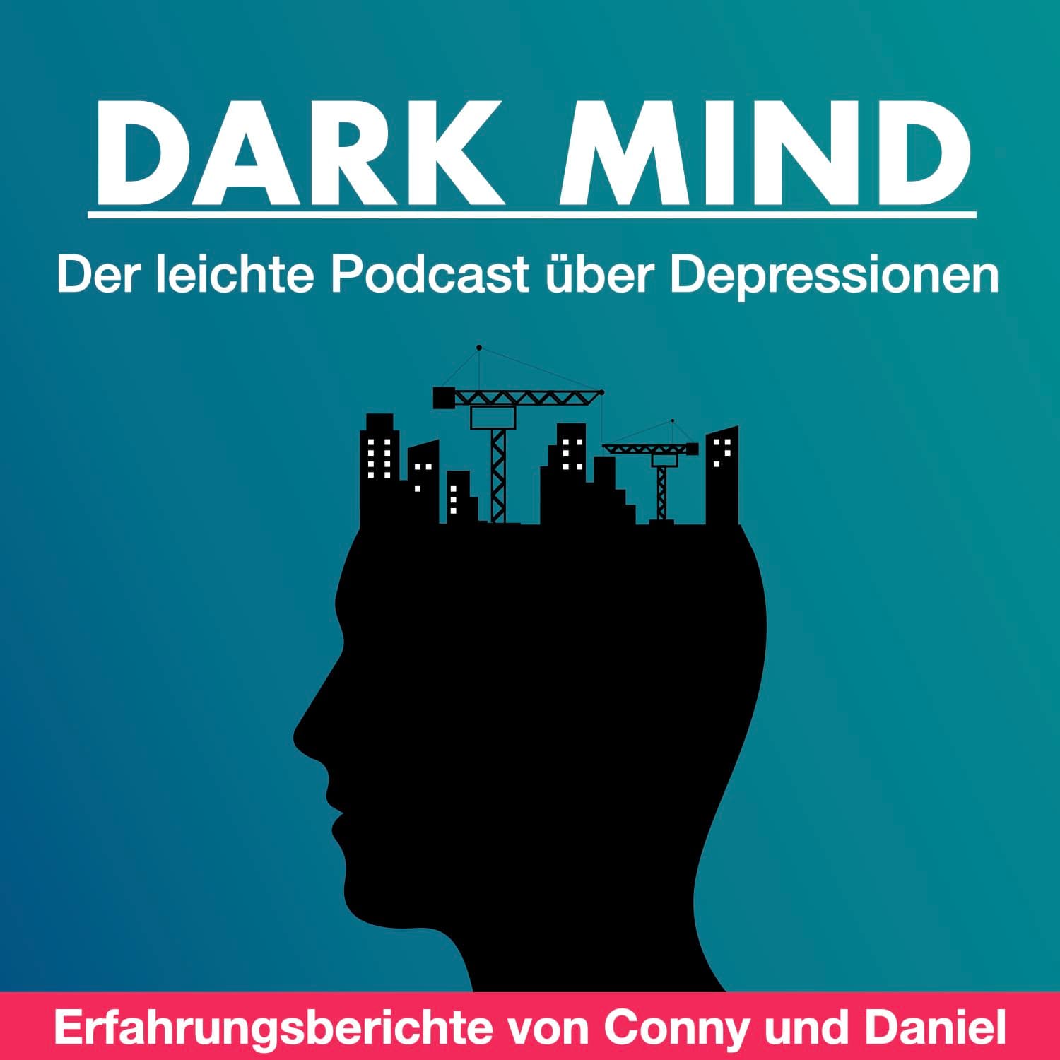 Dark Mind | Der leichte Podcast über Depressionen - Podcasts