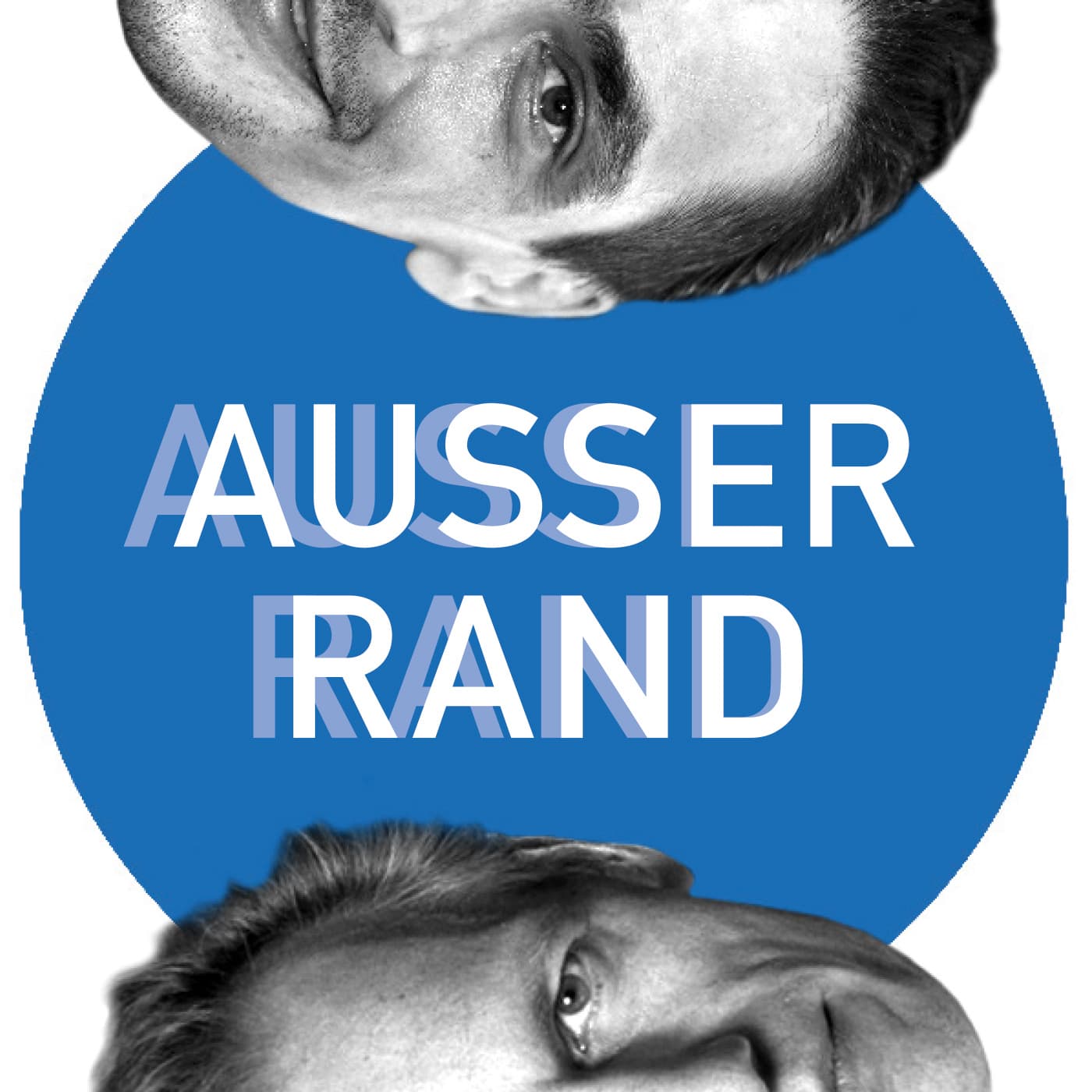 AUSSER RAND - Podcasts