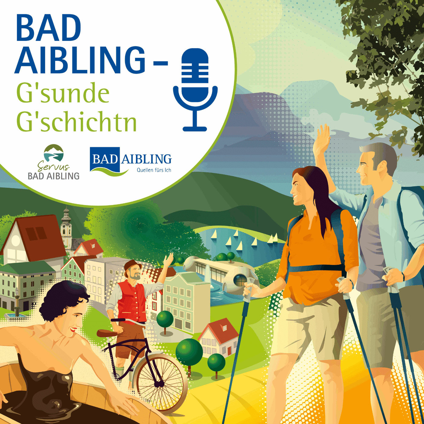 G'sunde G'schichtn - Bad Aibling erleben und leben - Podcasts