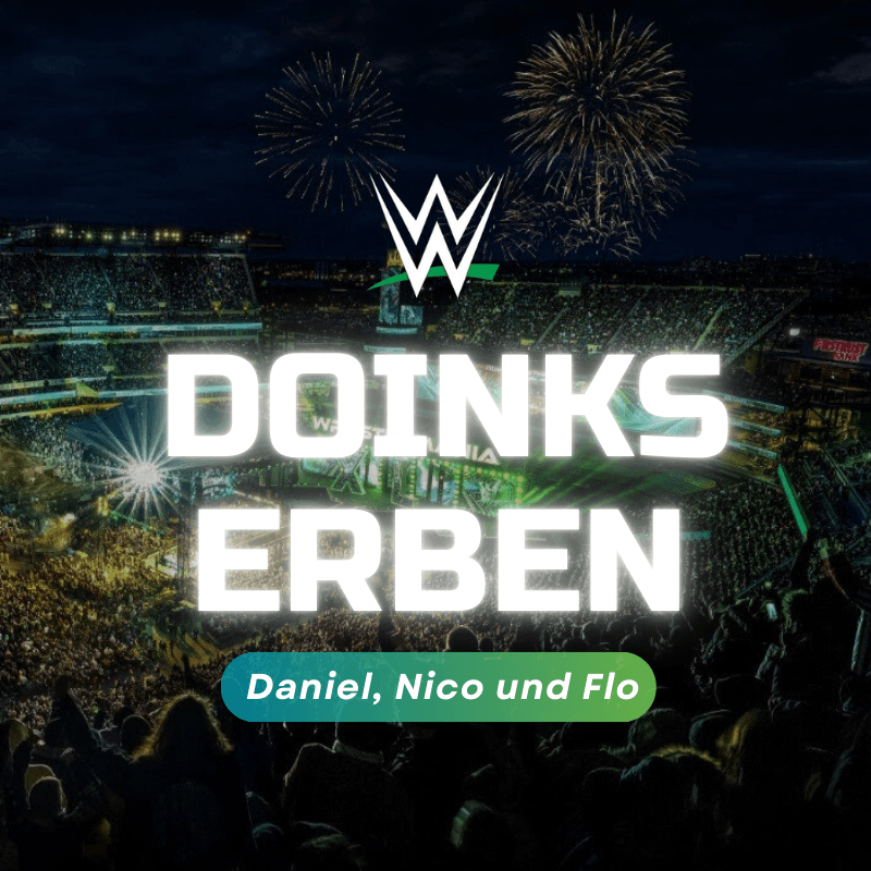 Doinks Erben | Wrestling Podcast - Podcasts