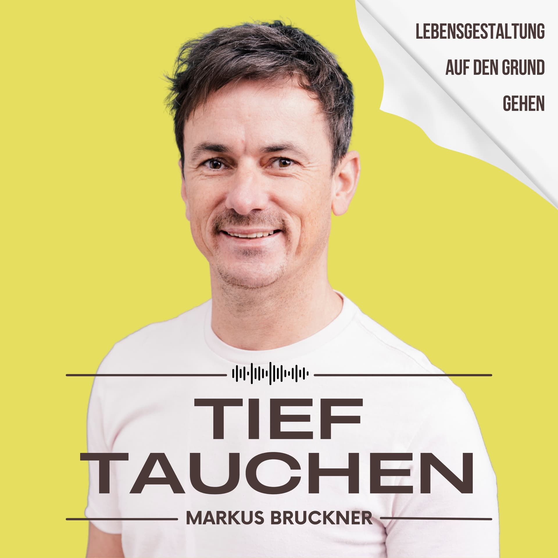TIEFTAUCHEN – Lebensgestaltung auf den Grund gehen - Podcasts
