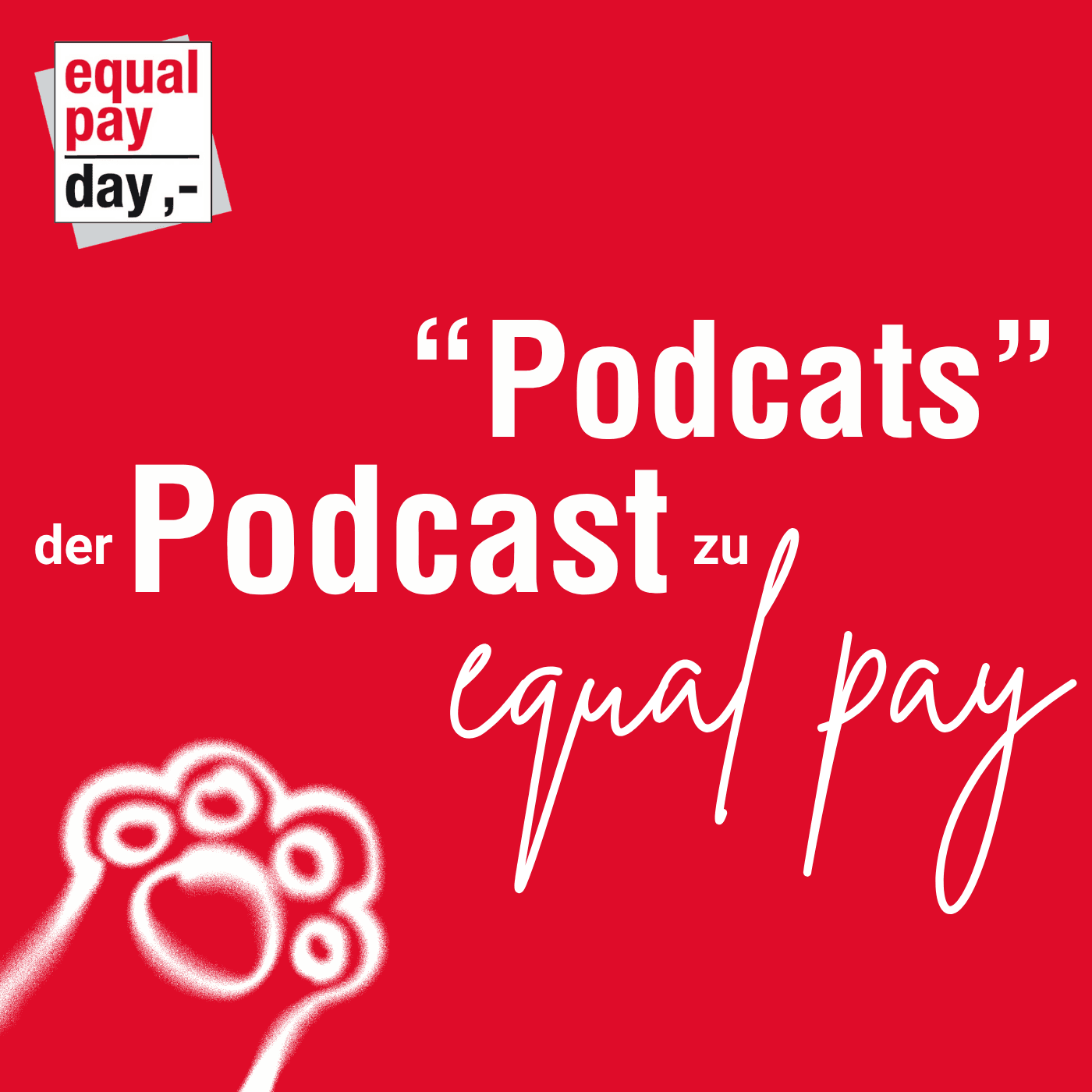 Podcats - der Podcast zu equal pay - Podcasts