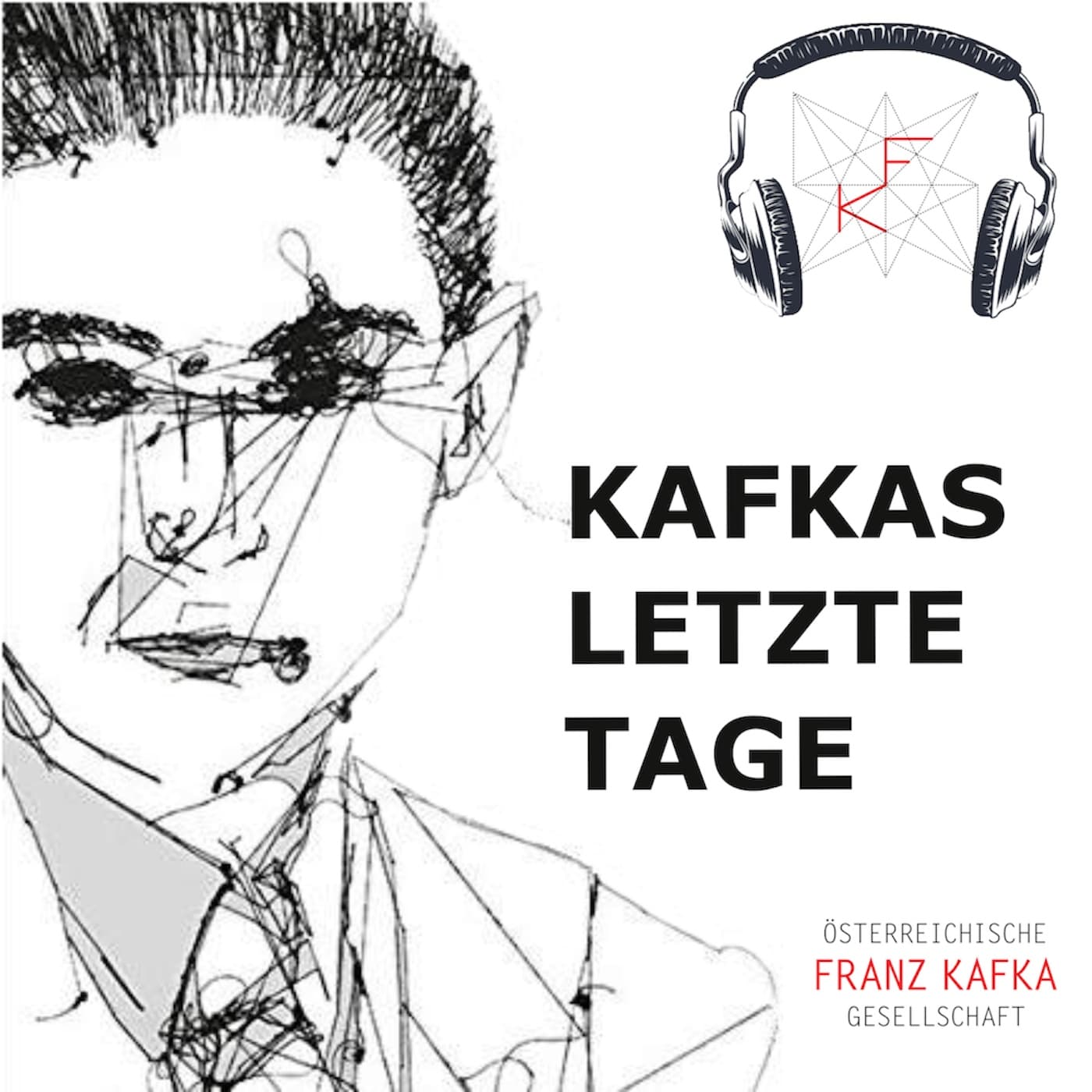 Kafkas letzte Tage - Podcasts