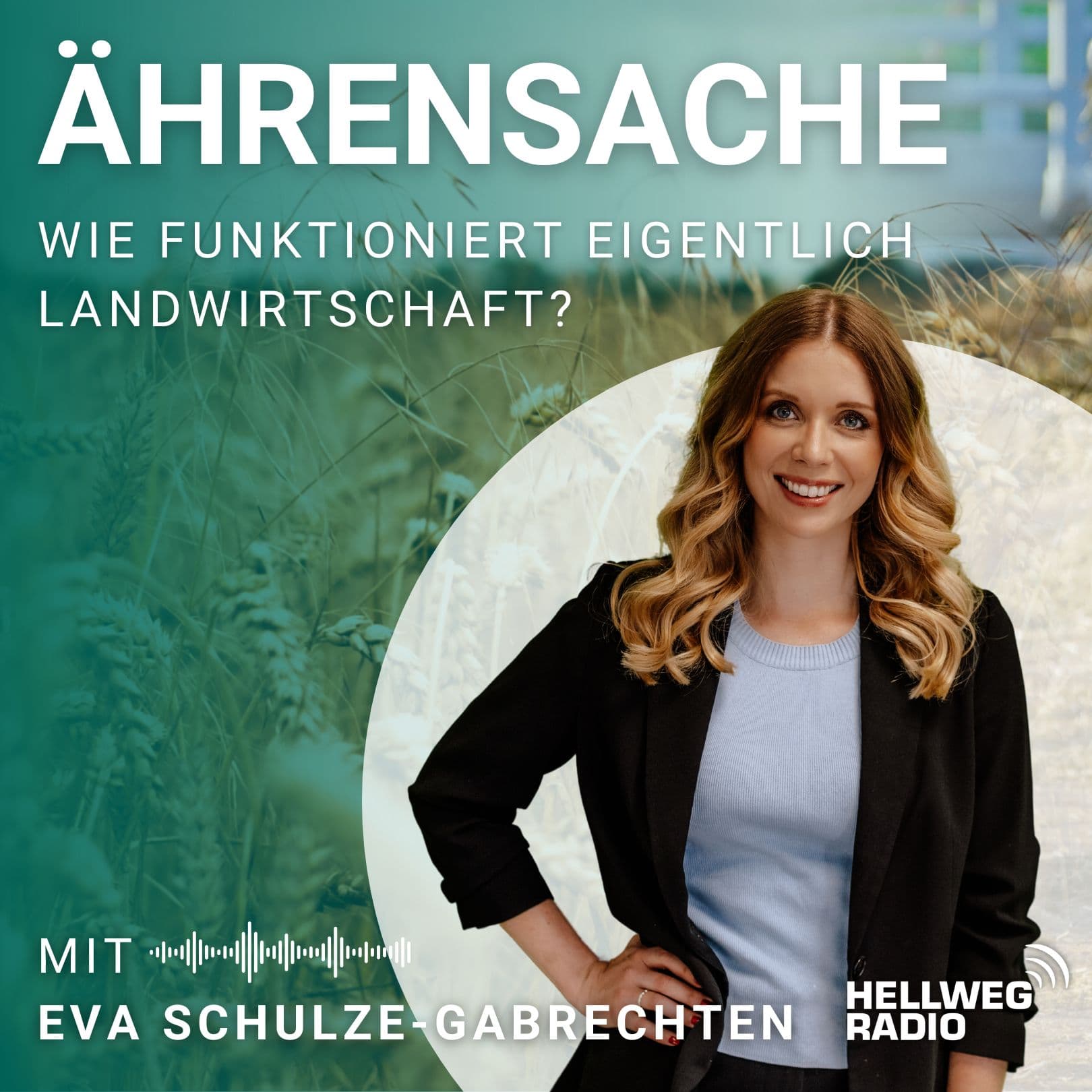Ährensache – Wie funktioniert eigentlich Landwirtschaft? - Podcasts