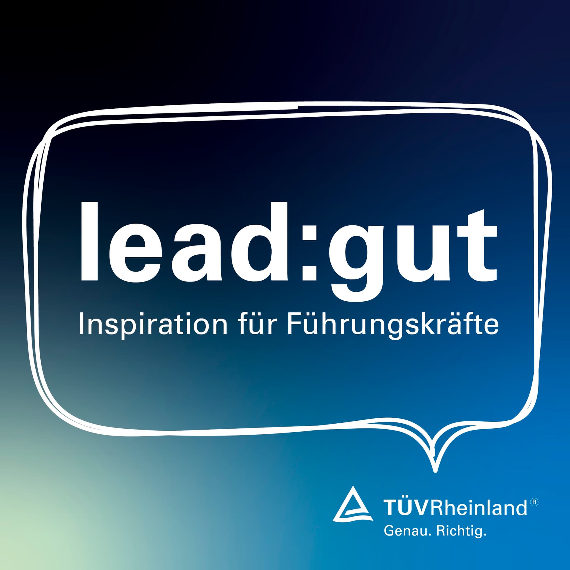 lead:gut - Inspiration für Führungskräfte - Podcasts