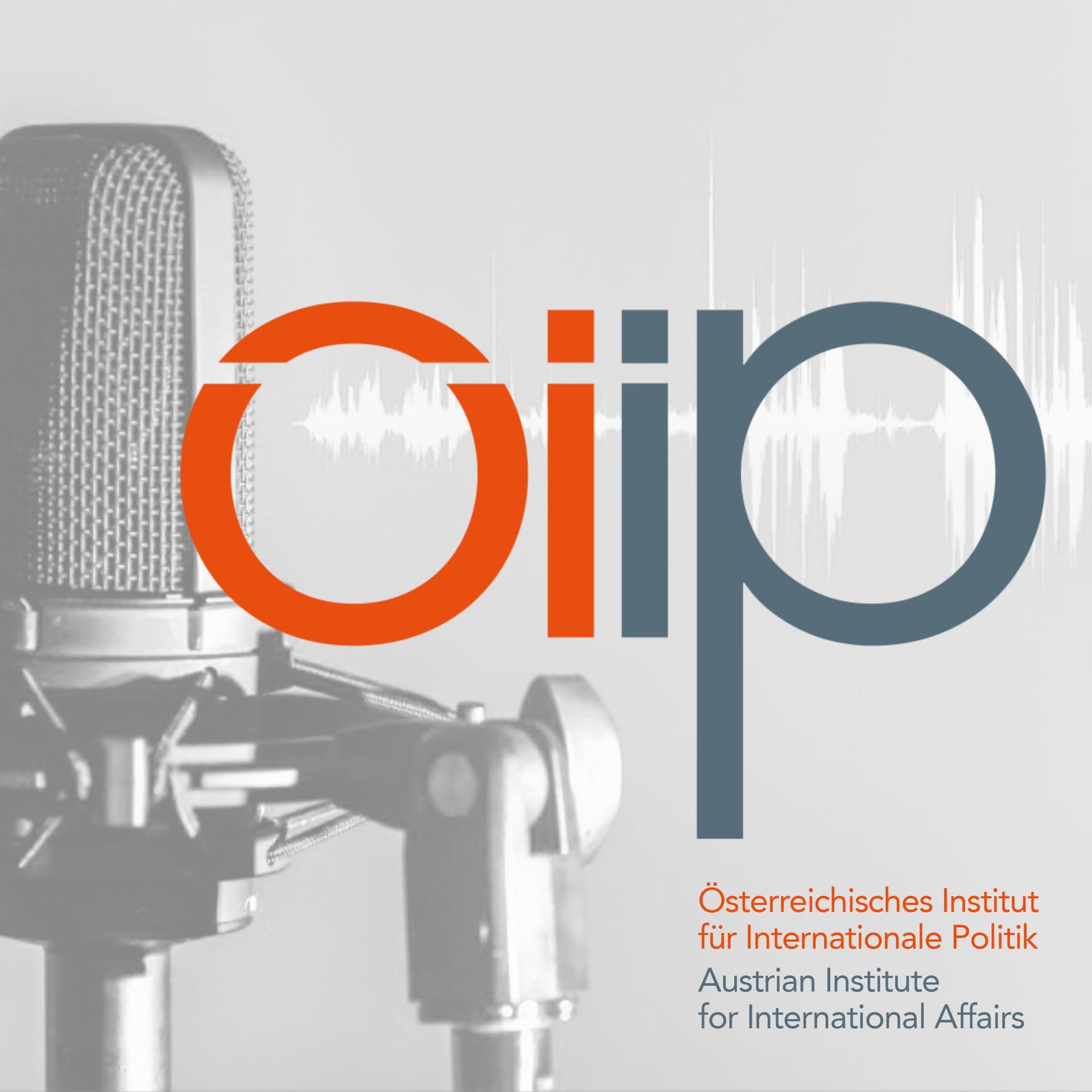 oiip - The Austrian Institute for International Affairs - Podcasts