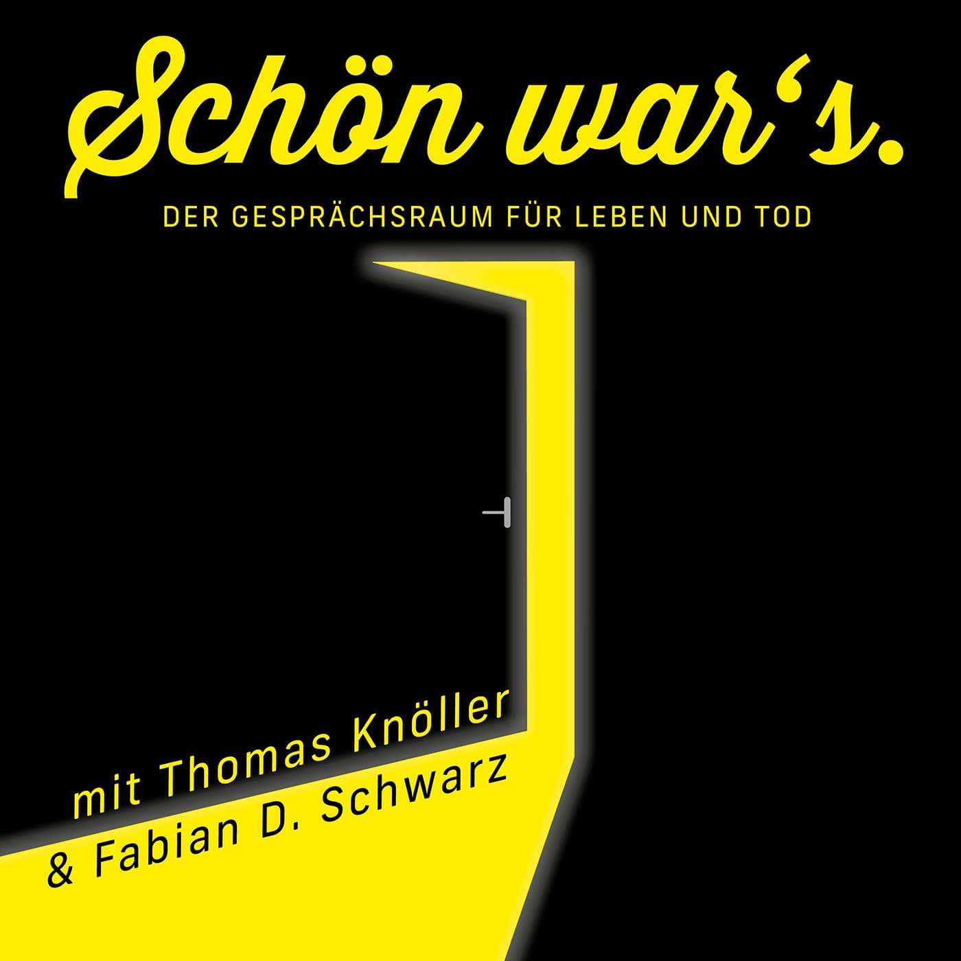 Schön war's - Der Gesprächsraum für Leben und Tod - Podcasts