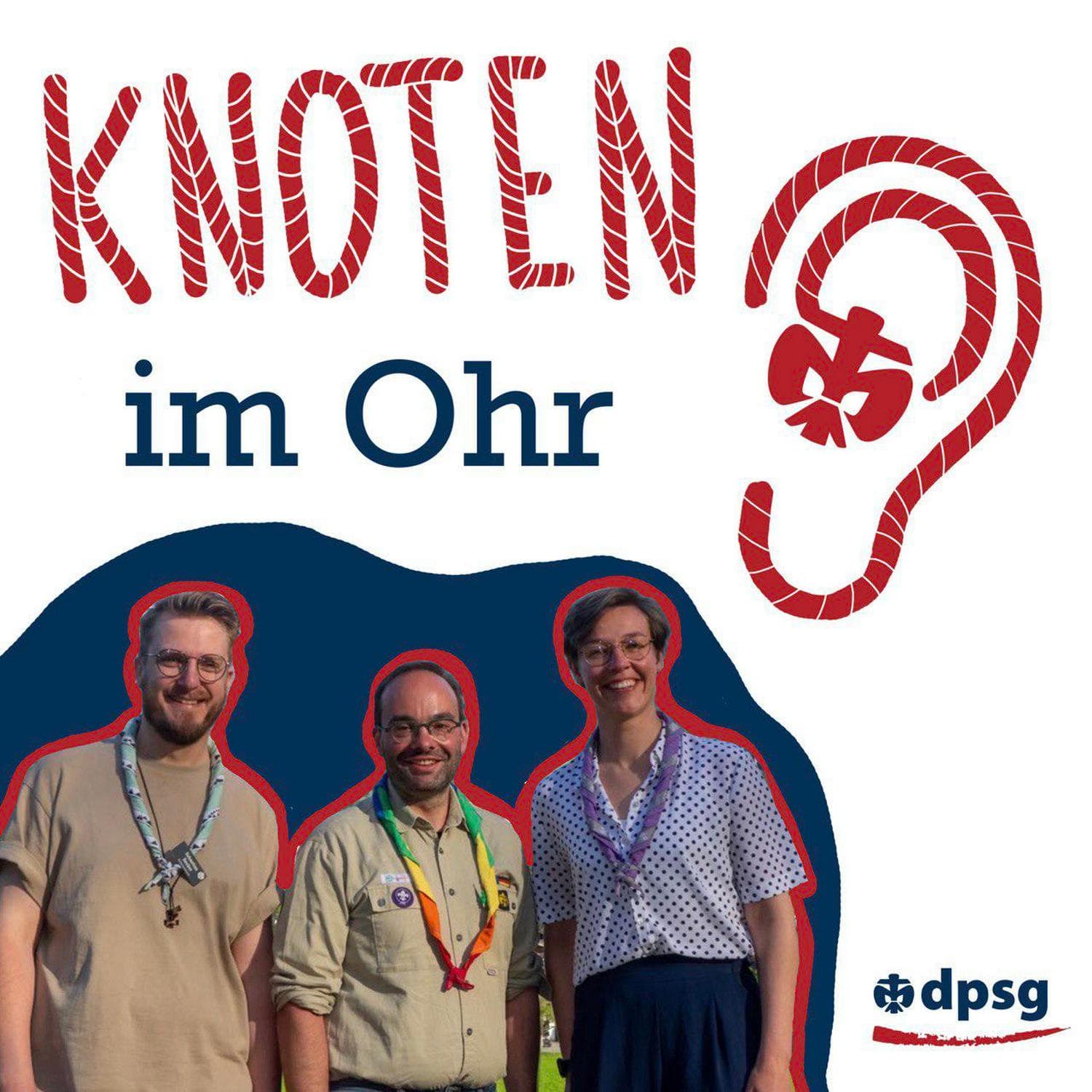 Knoten im Ohr - der DPSG-Podcast - Podcasts