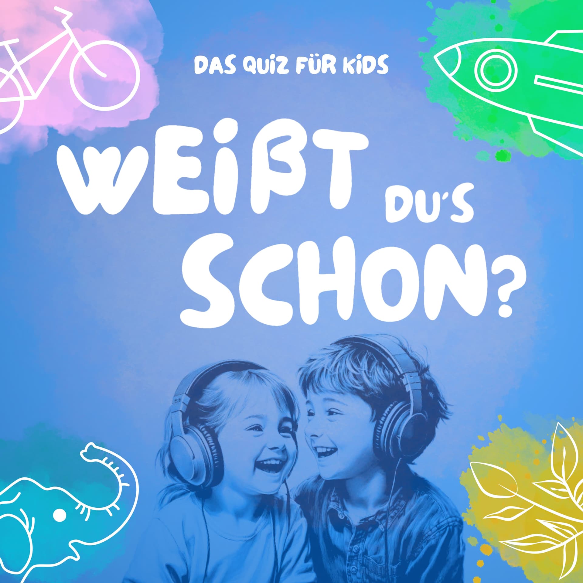 Weißt du's schon? - Das Quiz für Kids - Podcasts