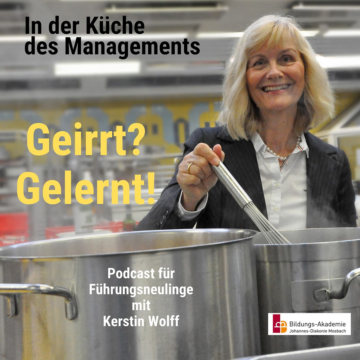Geirrt? Gelernt! In der Küche des Managements - Podcasts