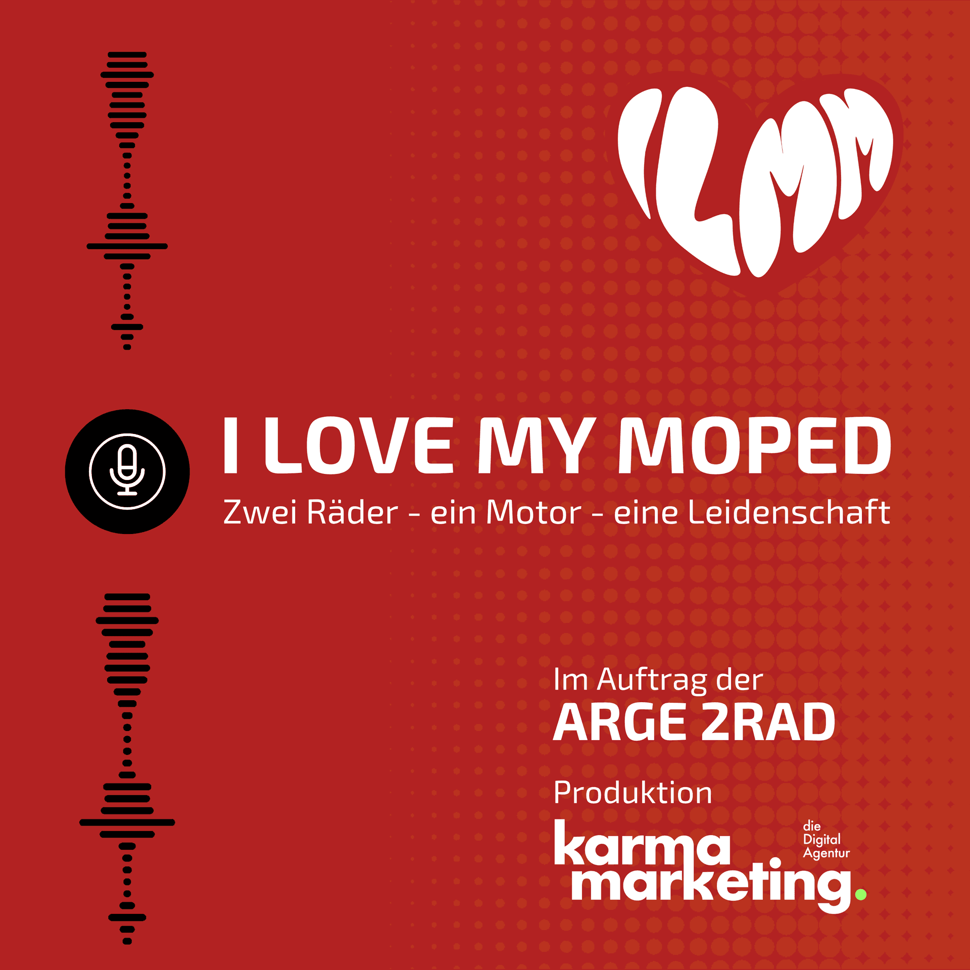 I love my Moped - Podcasts
