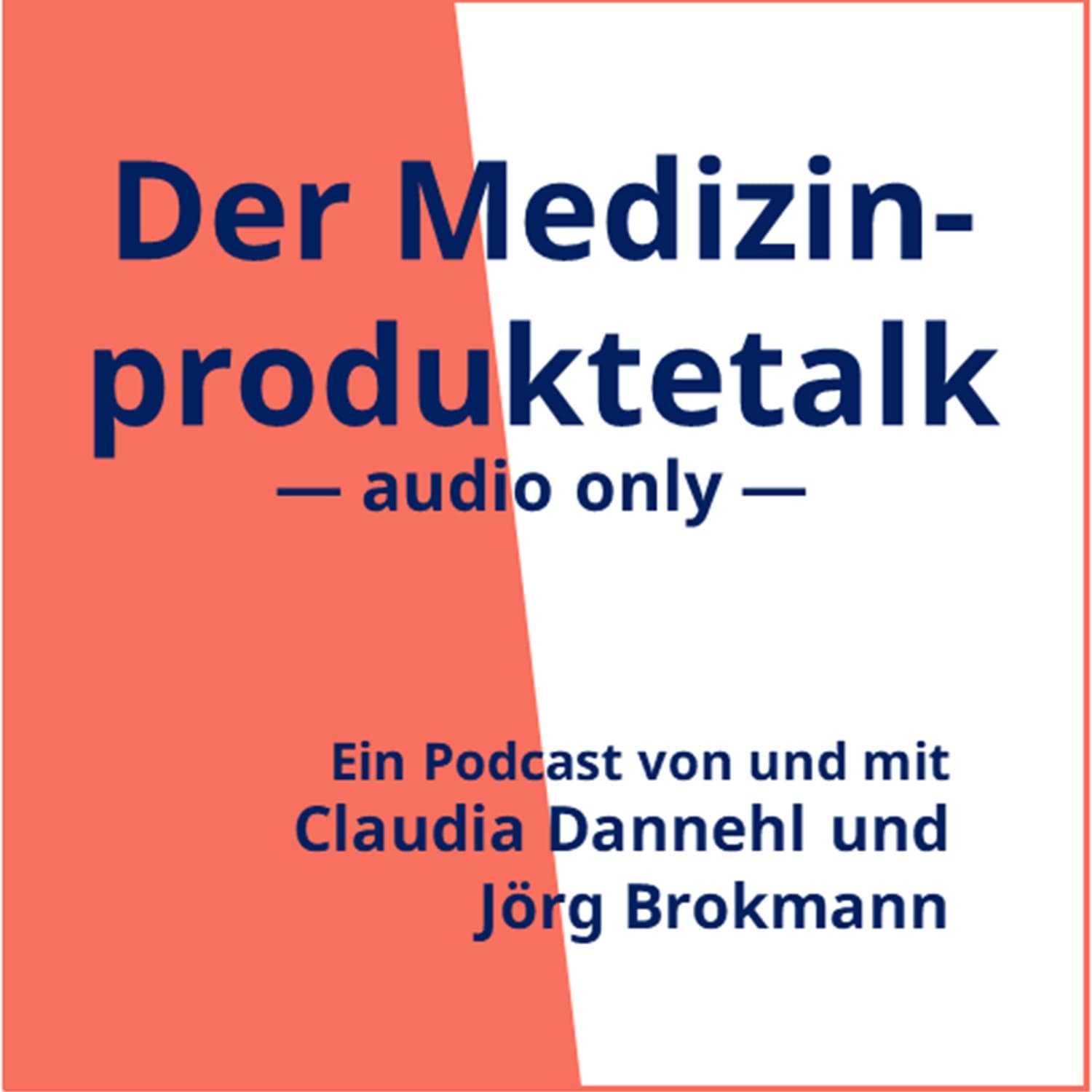 Der Medizinproduktetalk - audio only - Podcasts