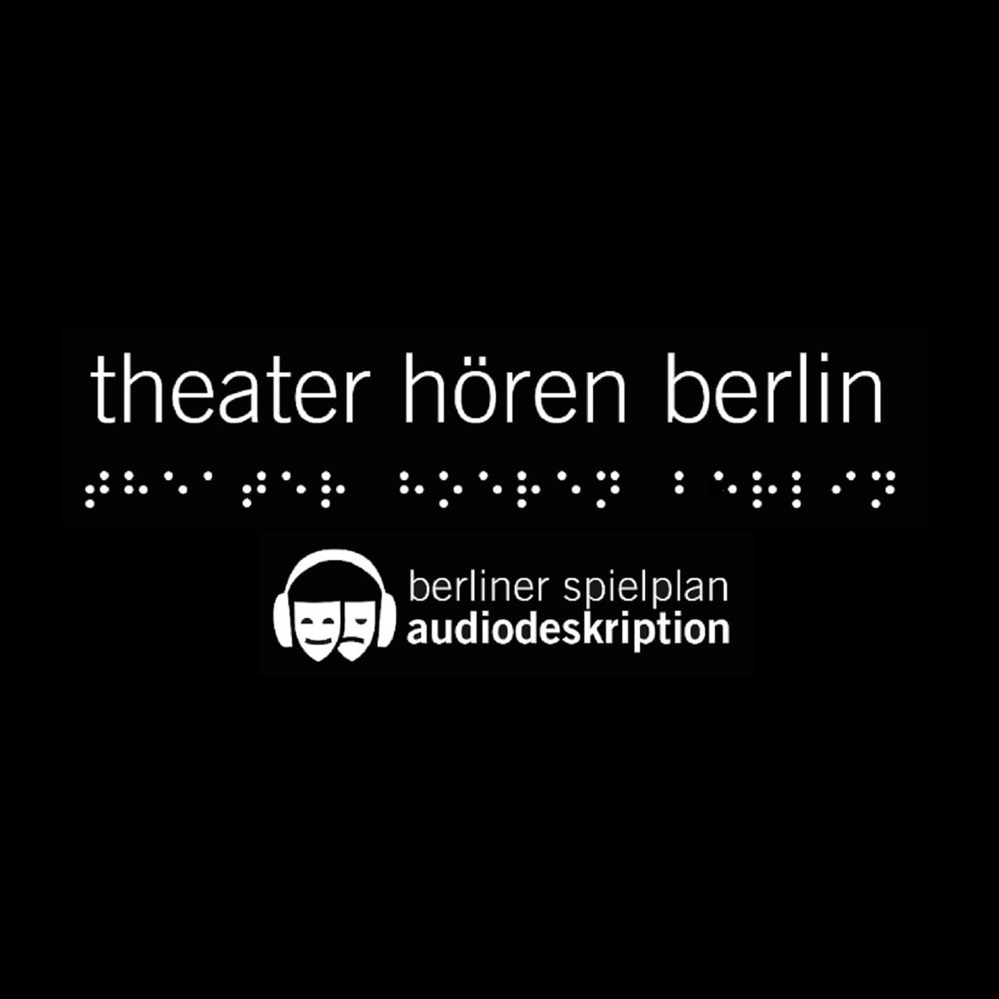 Podcast des Berliner Spielplan Audiodeskription - Podcasts