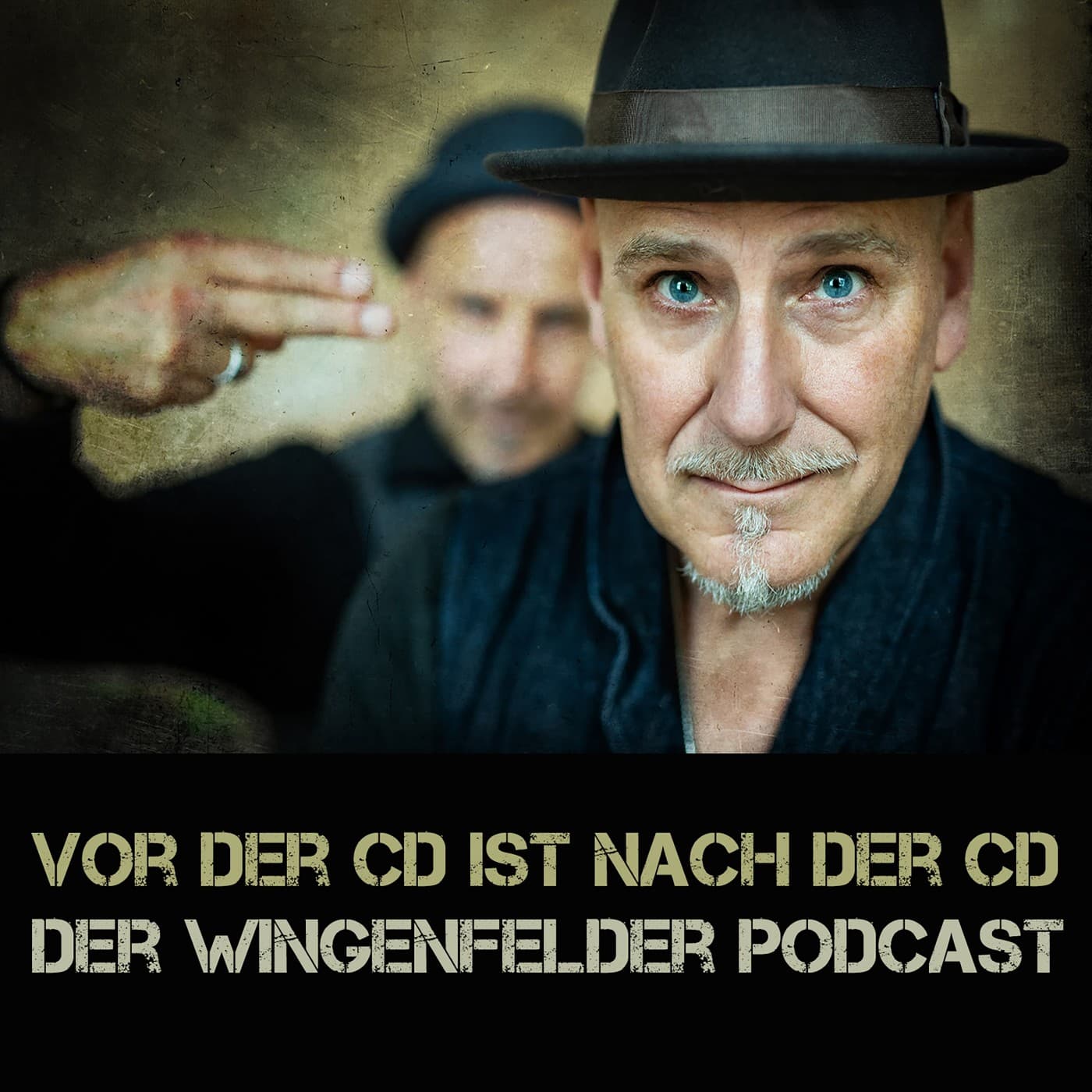 „Vor der CD, ist nach der CD„ - Der Wingenfelder Podcast ! - Podcasts