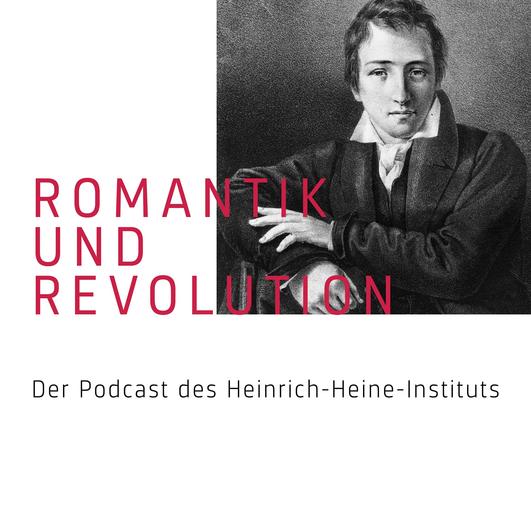 Romantik und Revolution – der Podcast des Heinrich-Heine-Instituts - Podcasts