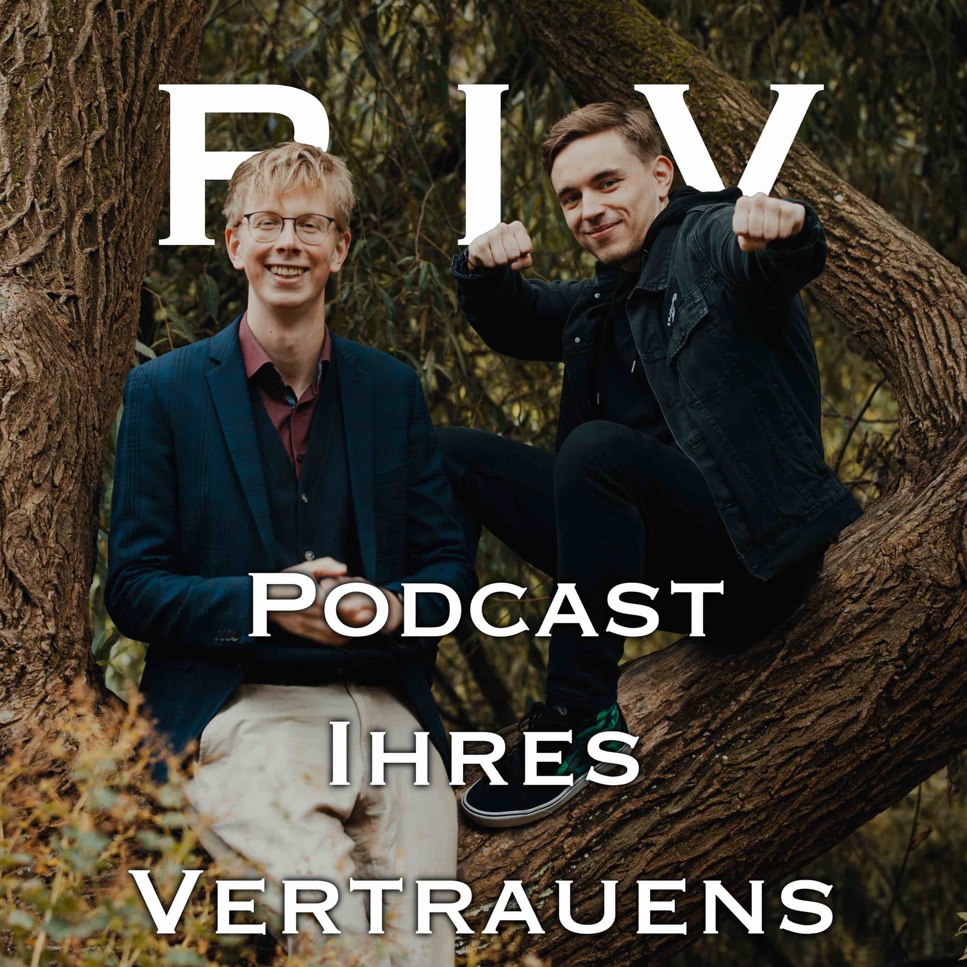PIV - Podcast Ihres Vertrauens - Podcasts