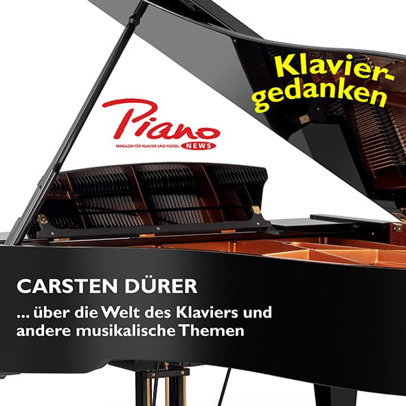 KLAVIERGEDANKEN - Carsten Dürer über die Welt des Klaviers ... - Podcasts