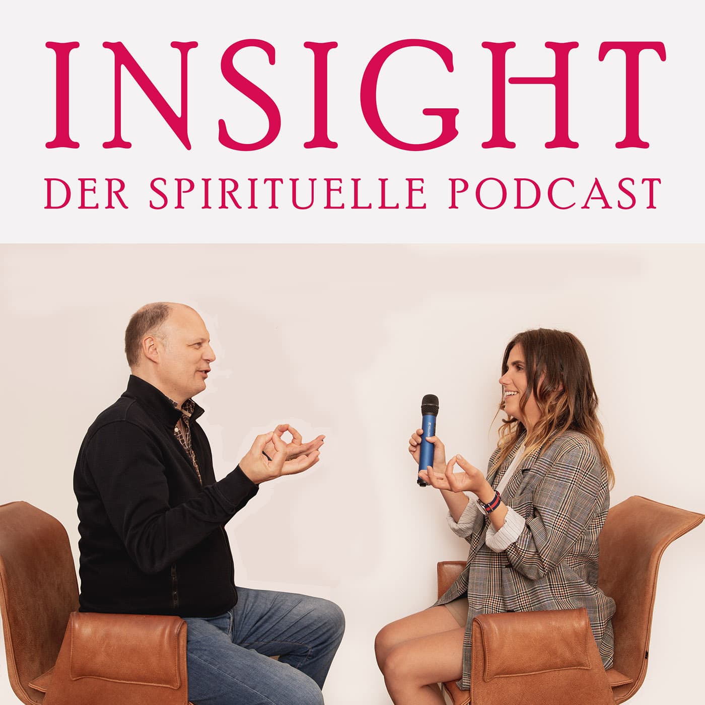 INSIGHT – Der Spirituelle Podcast mit Kamile und Oliver - Podcasts