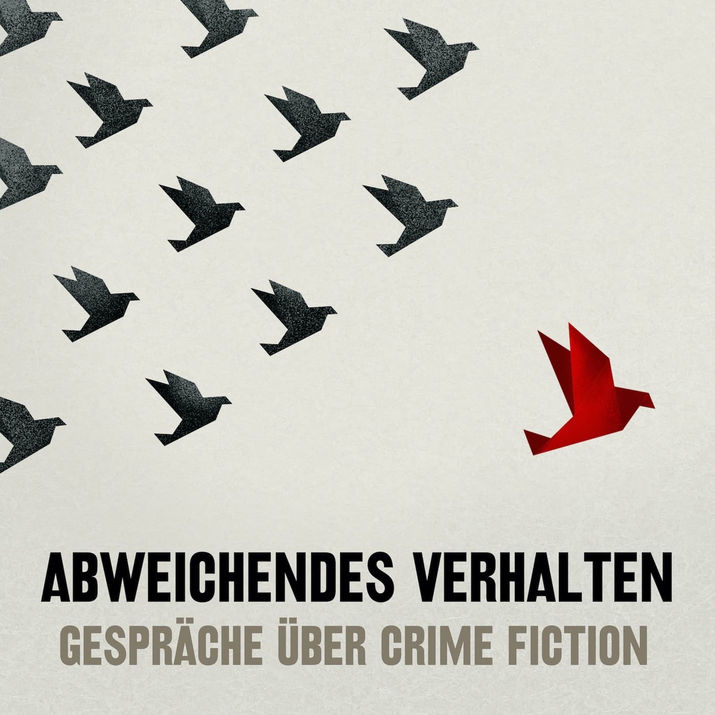 Abweichendes Verhalten - Gespräche über Crime Fiction - Podcasts