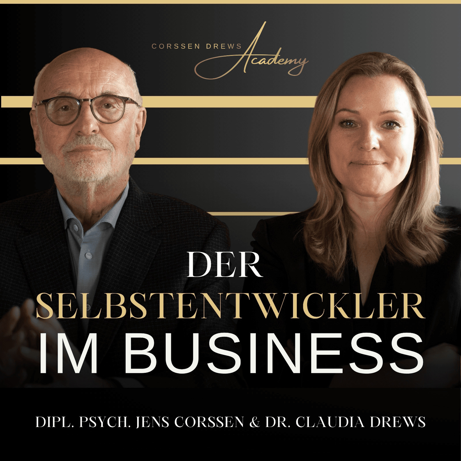 Corssen Drews Academy: Der Selbstentwickler im Business - Podcasts