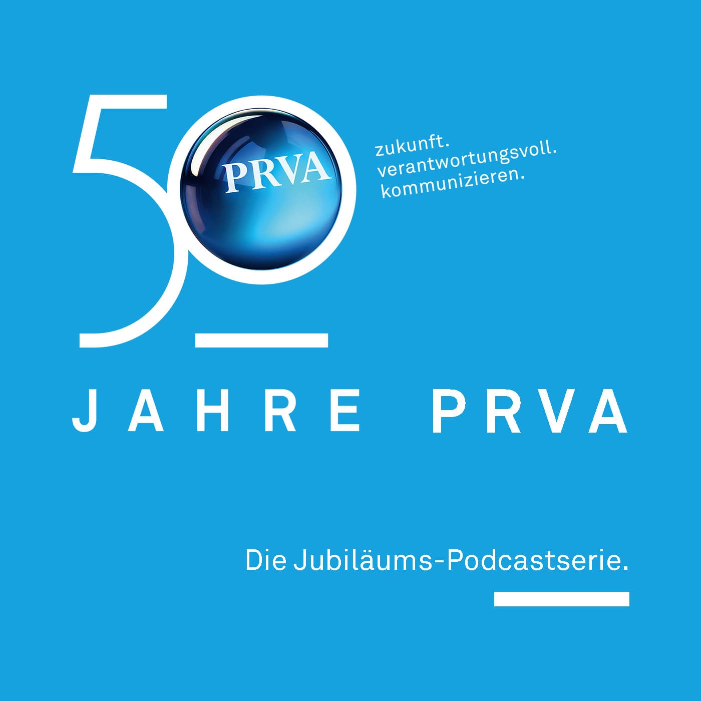 50 Jahre PRVA – Die Jubiläums-Podcastserie - Podcasts