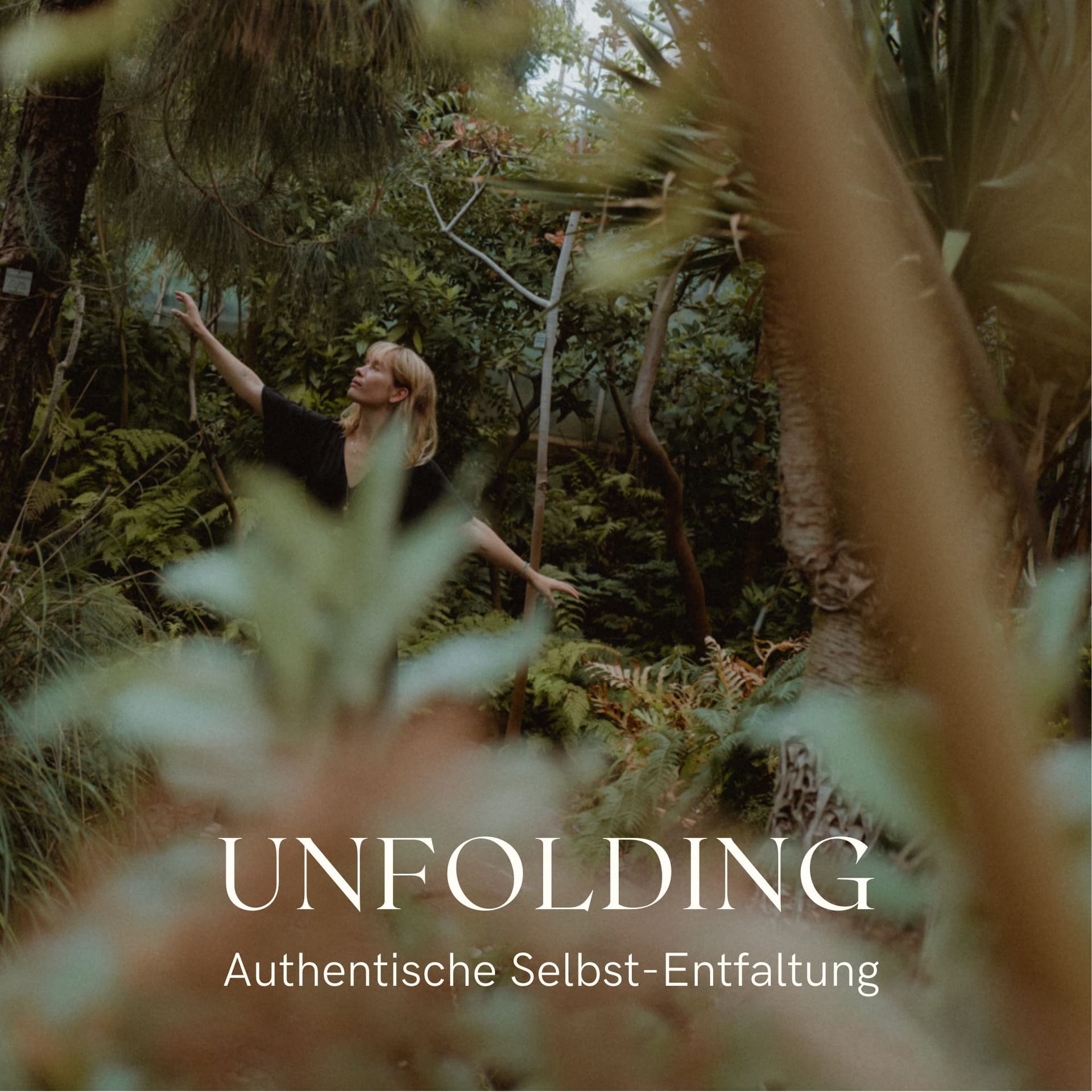 Unfolding: Authentische Selbst-Entfaltung - Podcasts
