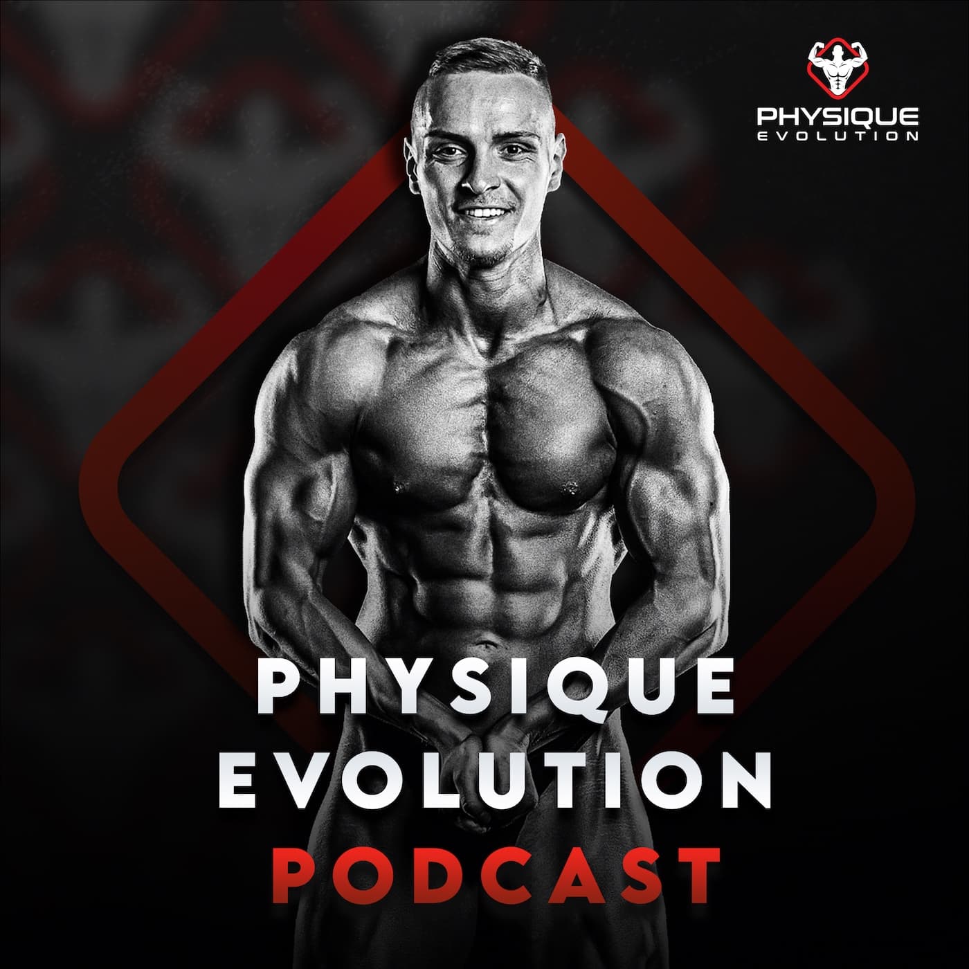 Physique Evolution Podcast - Podcasts