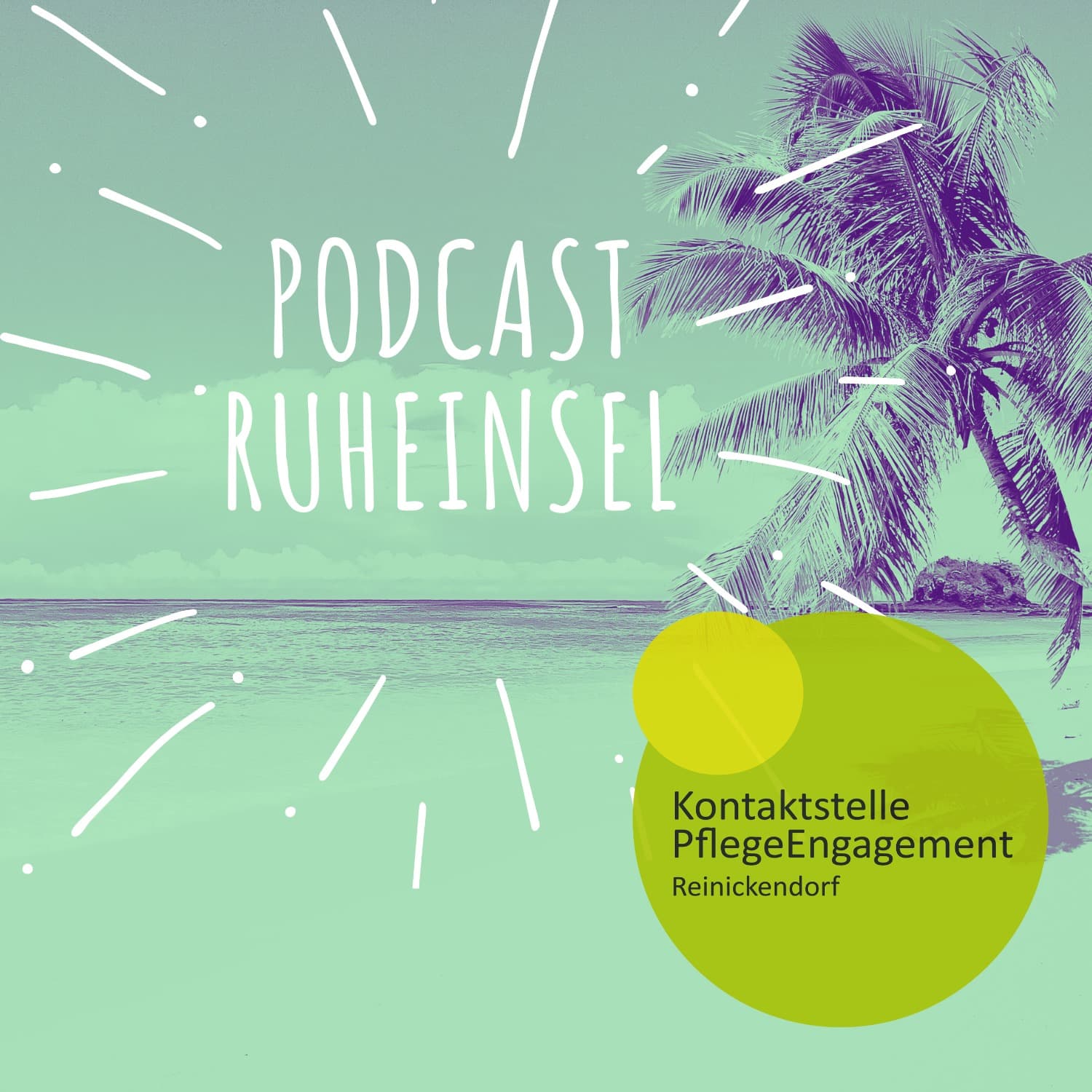 RuheInsel - Entspannungsreihe für pflegende Angehörige - Podcasts