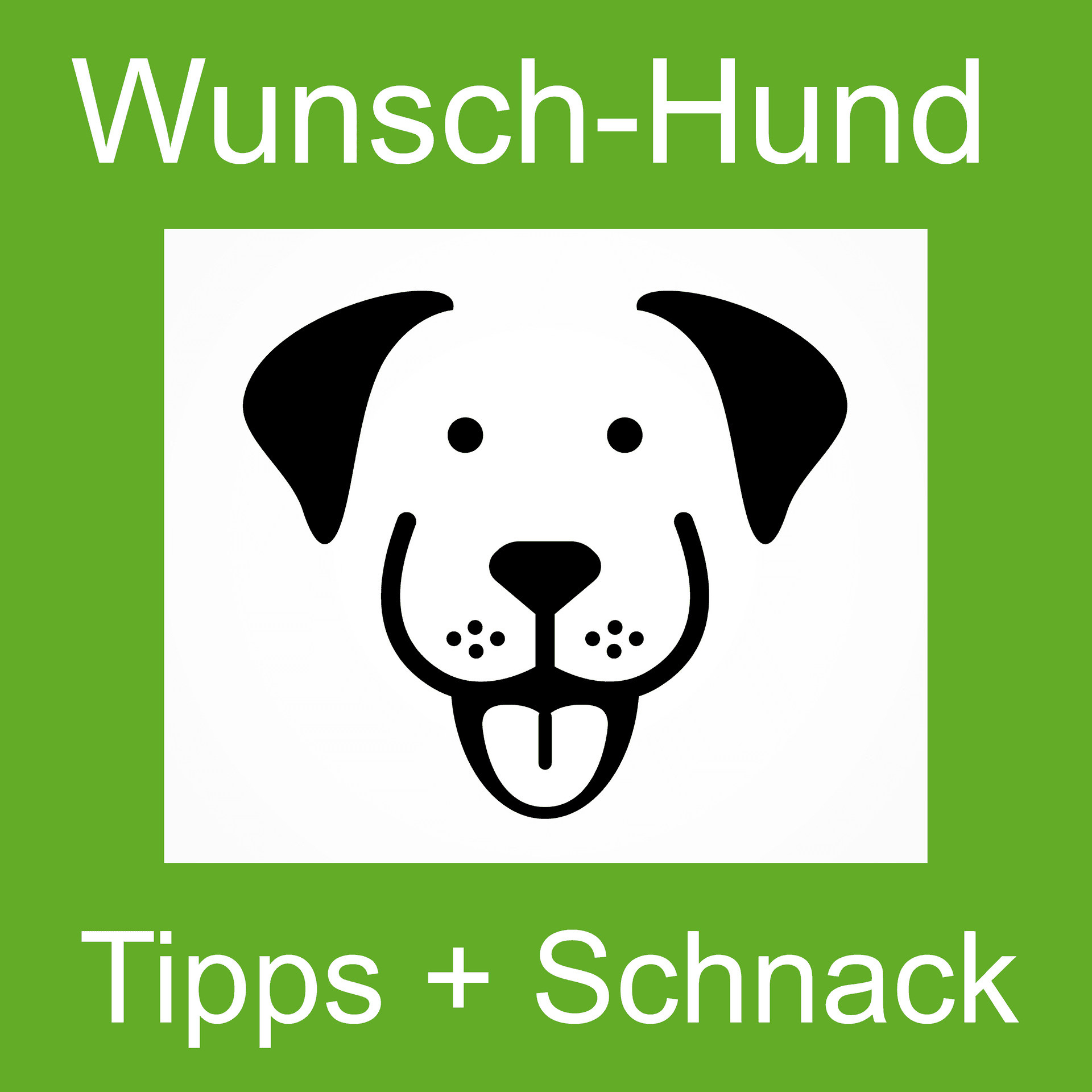wunsch-hund Tipps + Schnack: Der Podcast mit Wunschhund - Podcasts