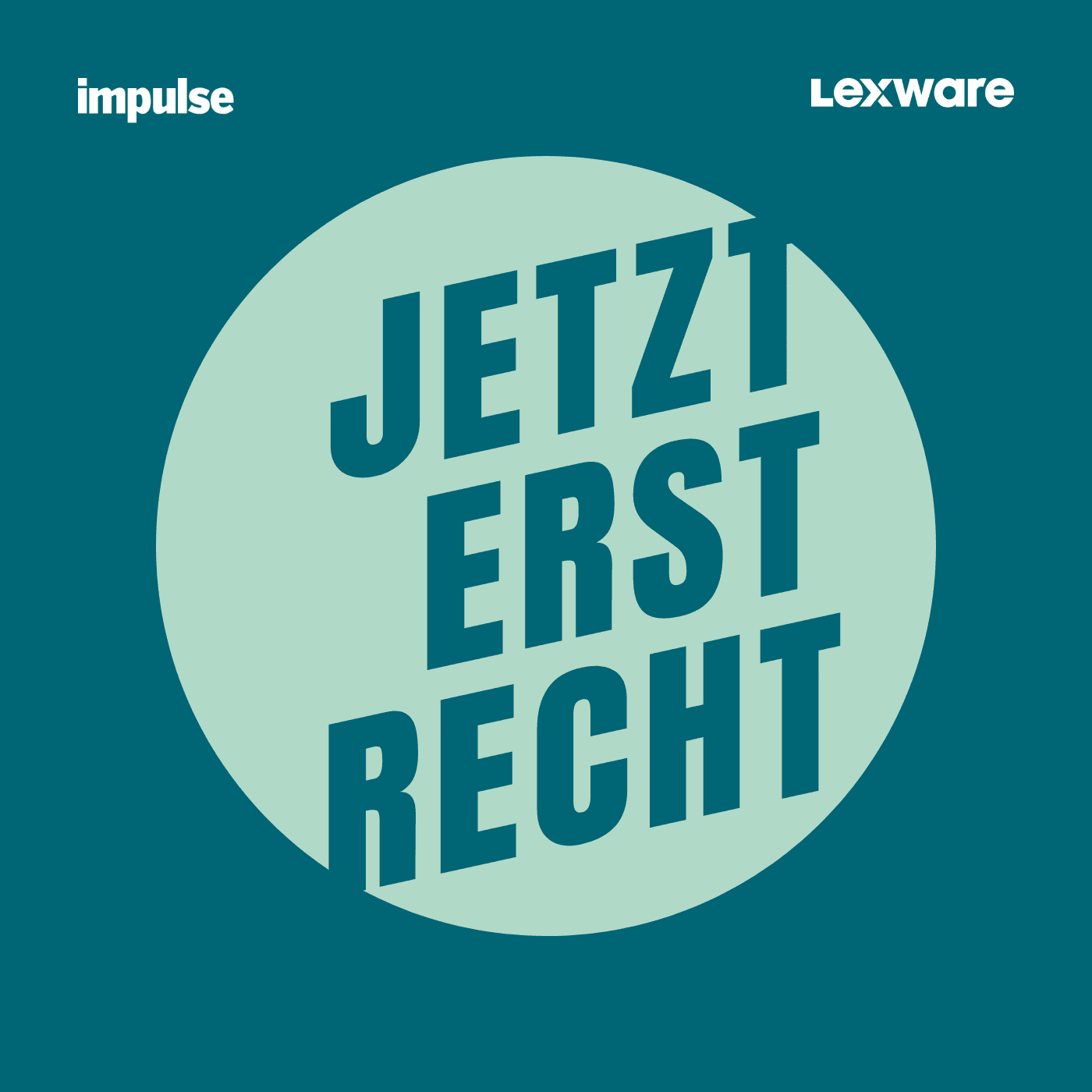 Jetzt erst recht – Krisen meistern, Zukunft gestalten - Podcasts