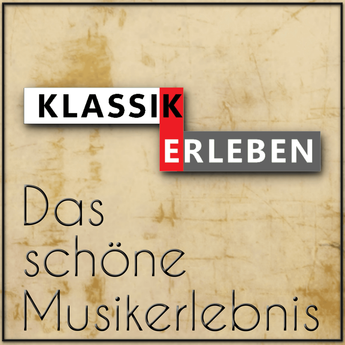 Klassik erleben - Das schöne Musikerlebnis đ¶ - Podcasts