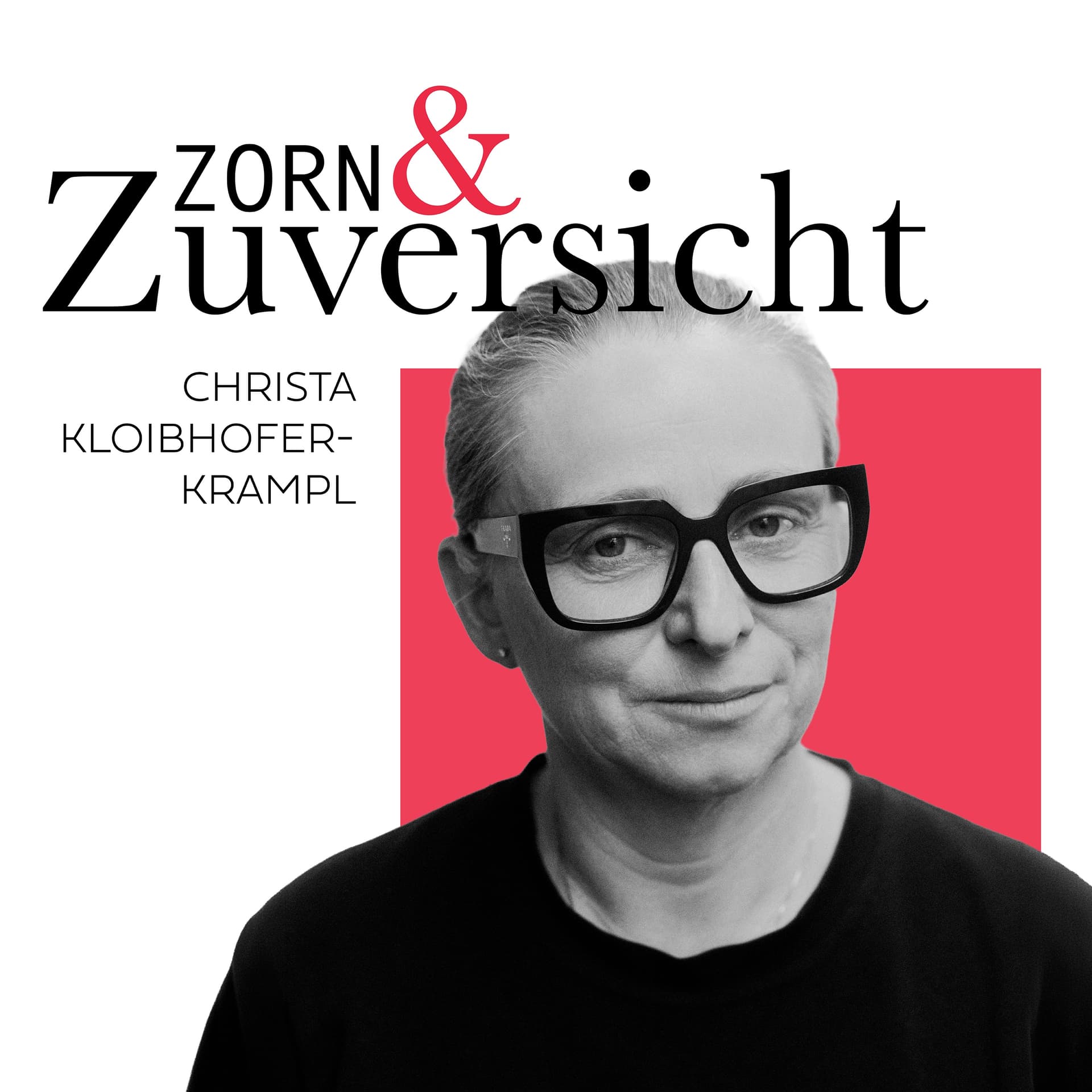 Zorn und Zuversicht - Podcasts