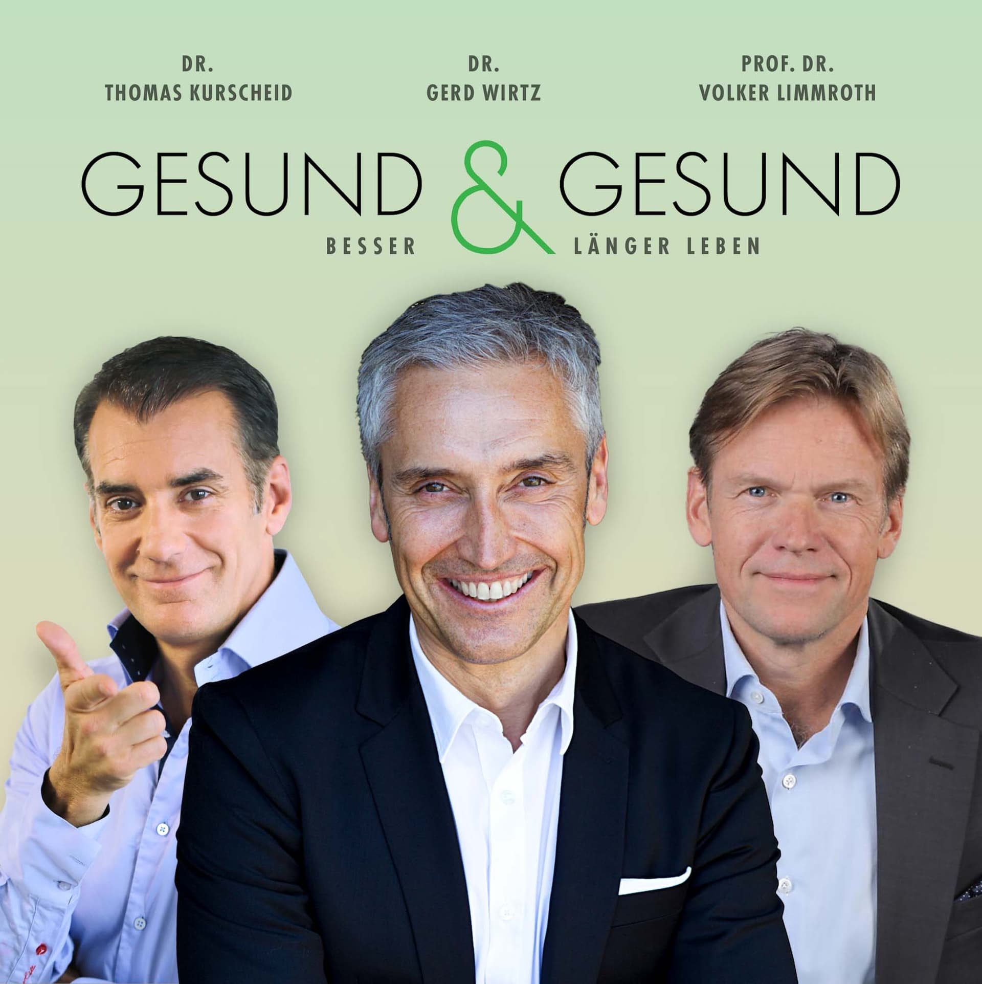 Gesund & Gesund - Besser und länger leben - Podcasts