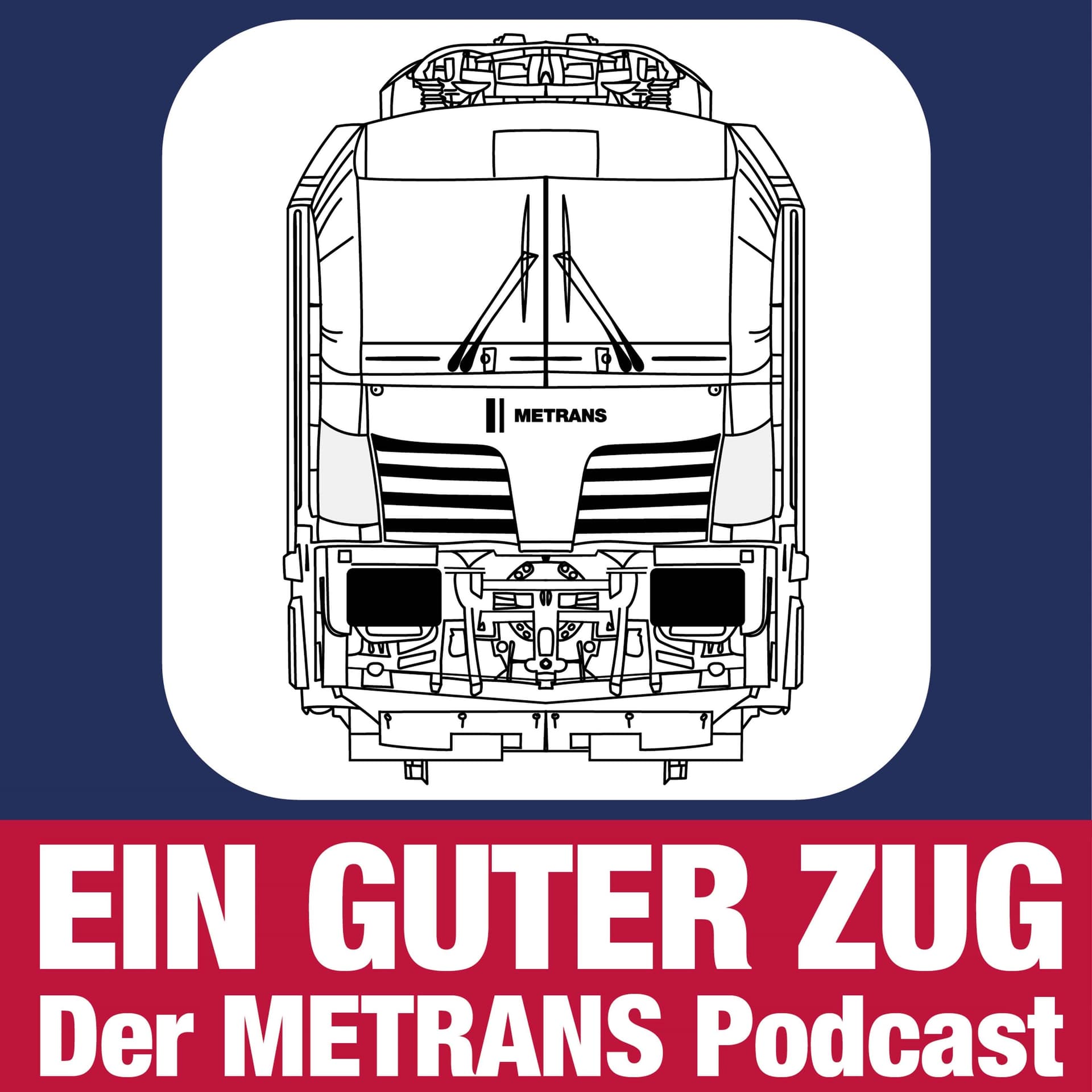 Ein Guter Zug - Der METRANS Podcast - Podcasts