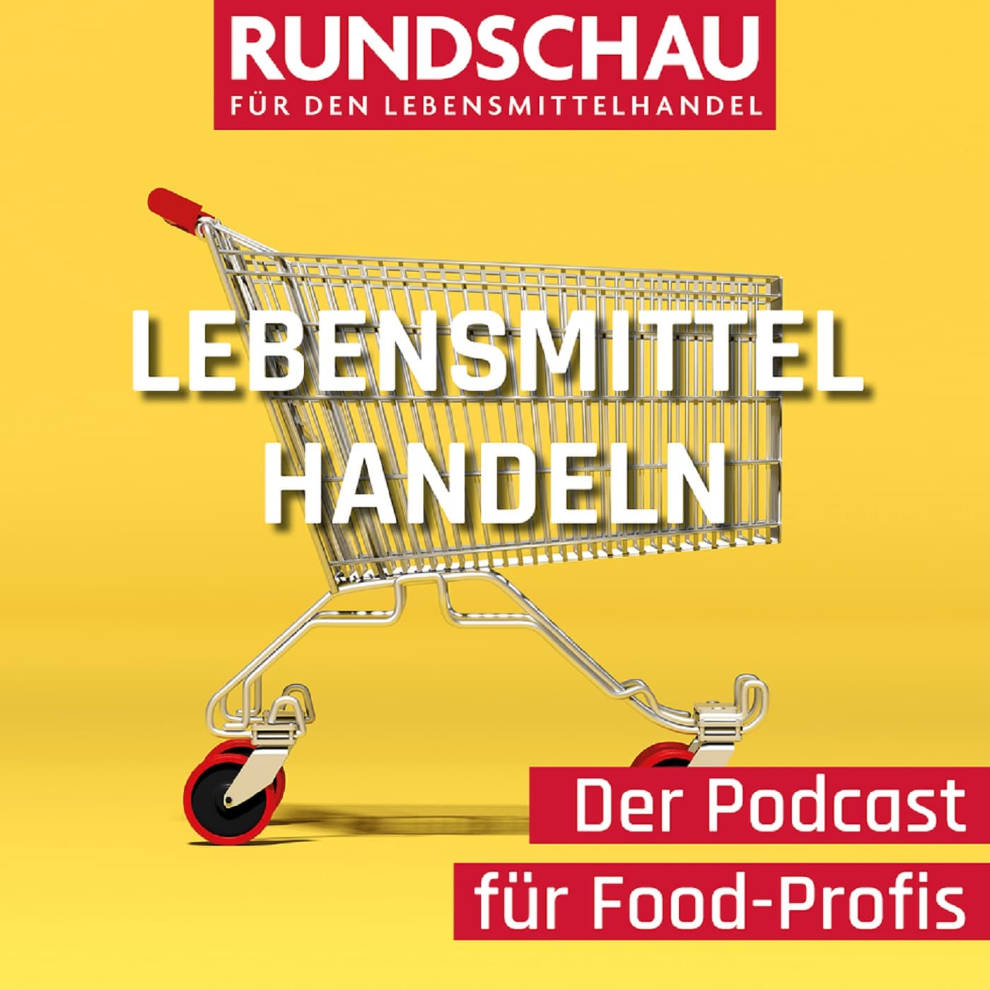 LEBENSMITTEL HANDELN - Podcasts