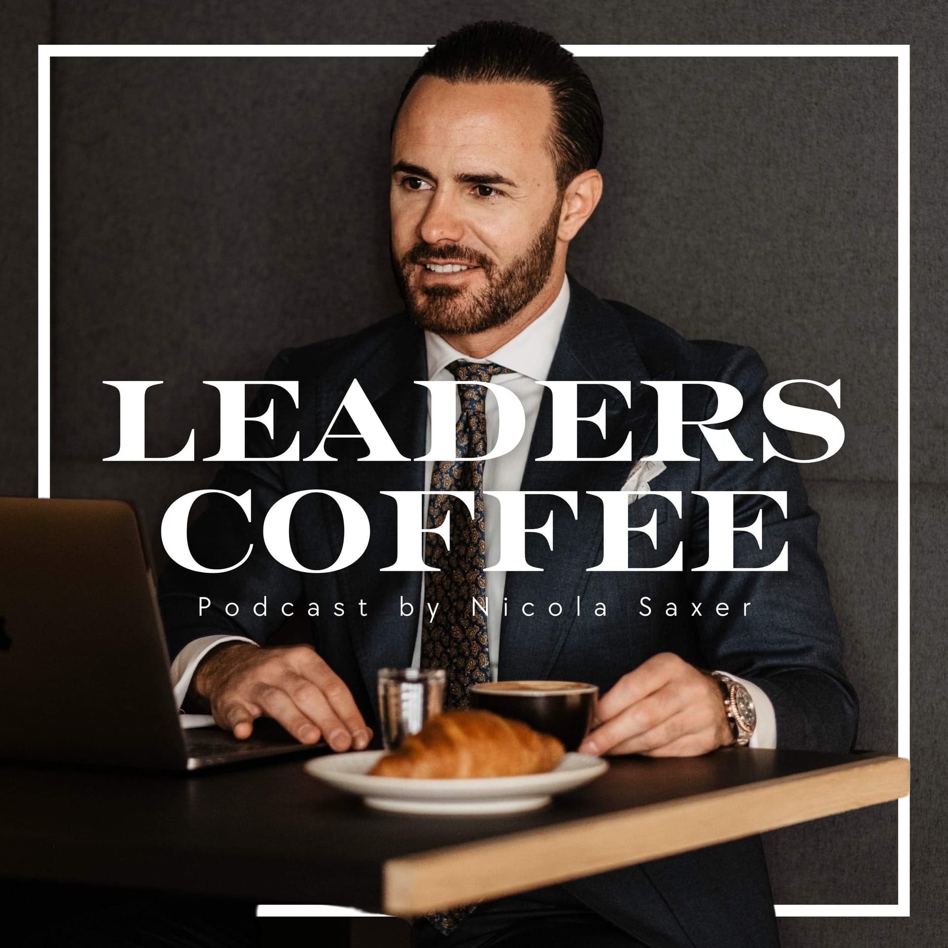 Leaders Coffee by Nicola Saxer - Podcasts