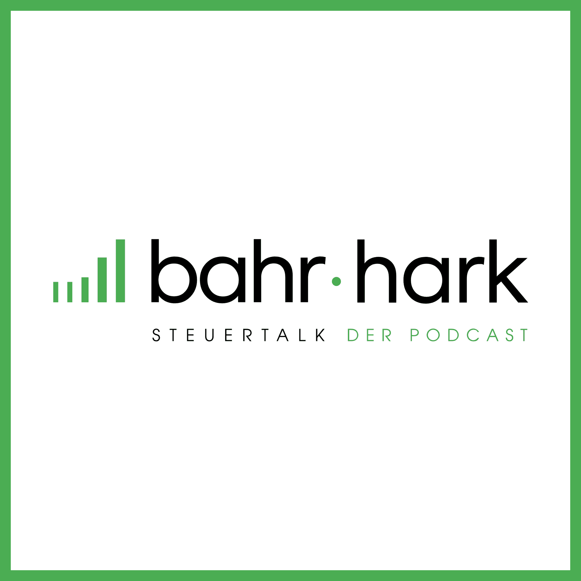 Steuertalk – der Podcast rund um Steuern. Von Bahr · Hark & Partner