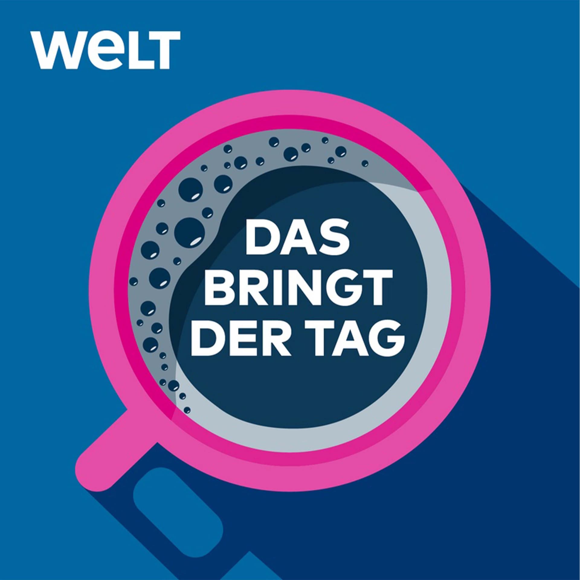 Das bringt der Tag – Nachrichten und Analysen - Podcasts
